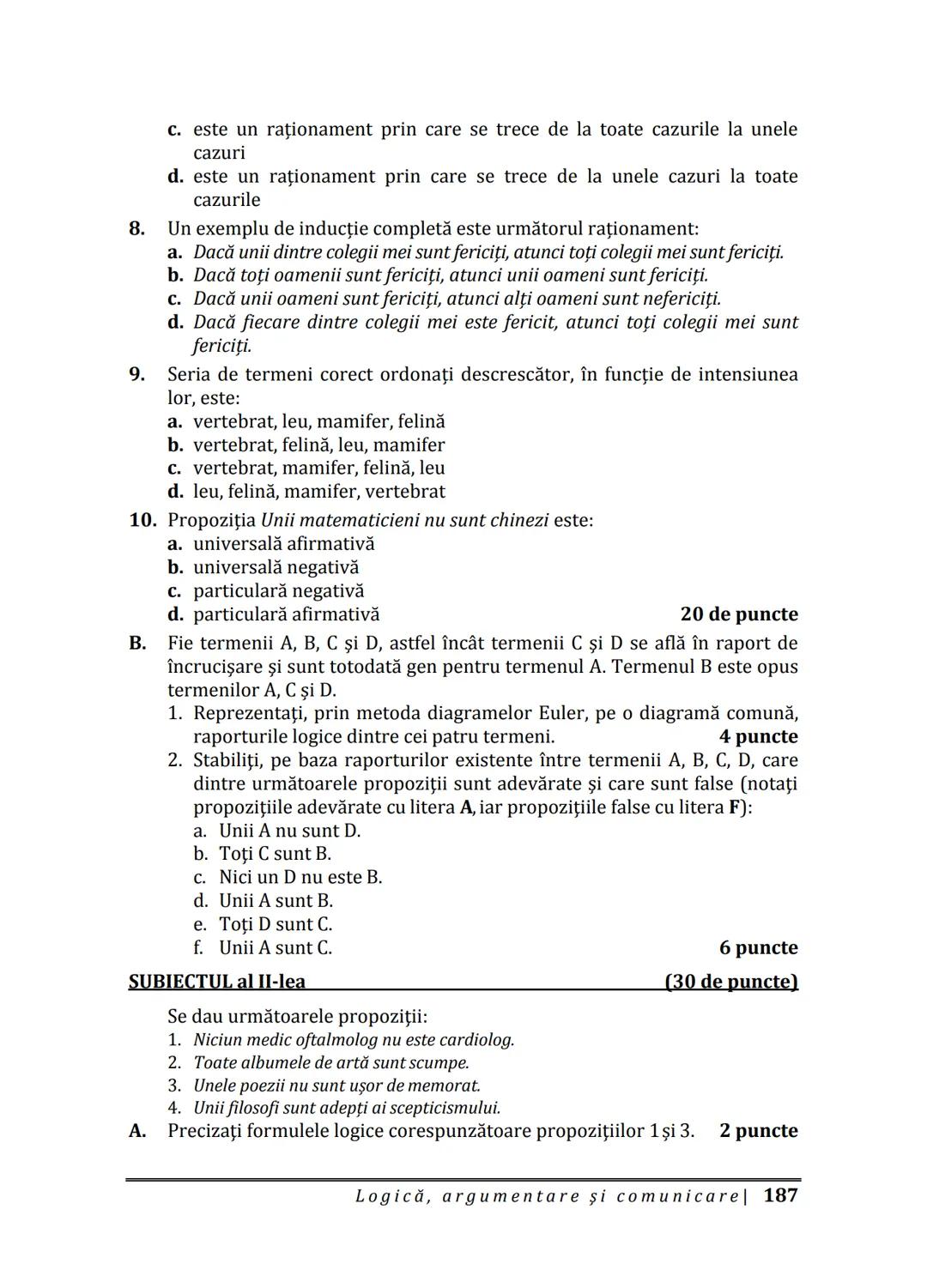 Florin IORGA
Marcel RUS
LOGICĂ, ARGUMENTARE
ȘI COMUNICARE
GHID COMPLET pentru Bacalaureat
➤ Sinteze teoretice
➤ 30 de teste
➤ Bareme şi rezo