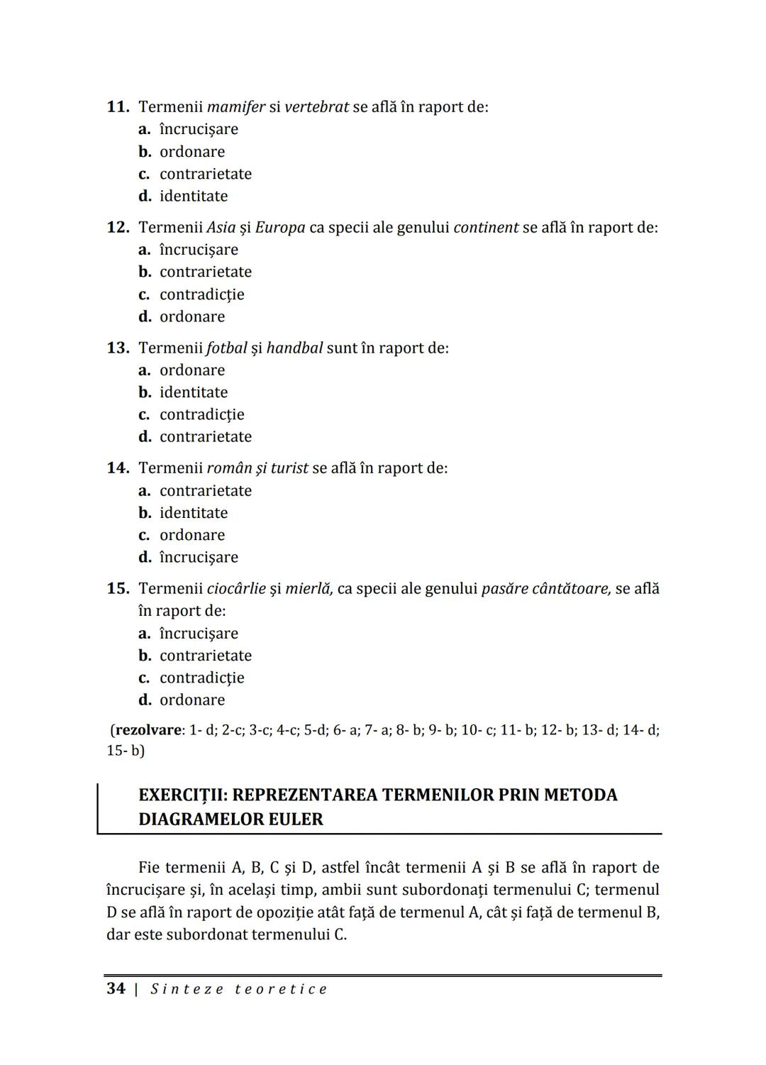 Florin IORGA
Marcel RUS
LOGICĂ, ARGUMENTARE
ȘI COMUNICARE
GHID COMPLET pentru Bacalaureat
➤ Sinteze teoretice
➤ 30 de teste
➤ Bareme şi rezo