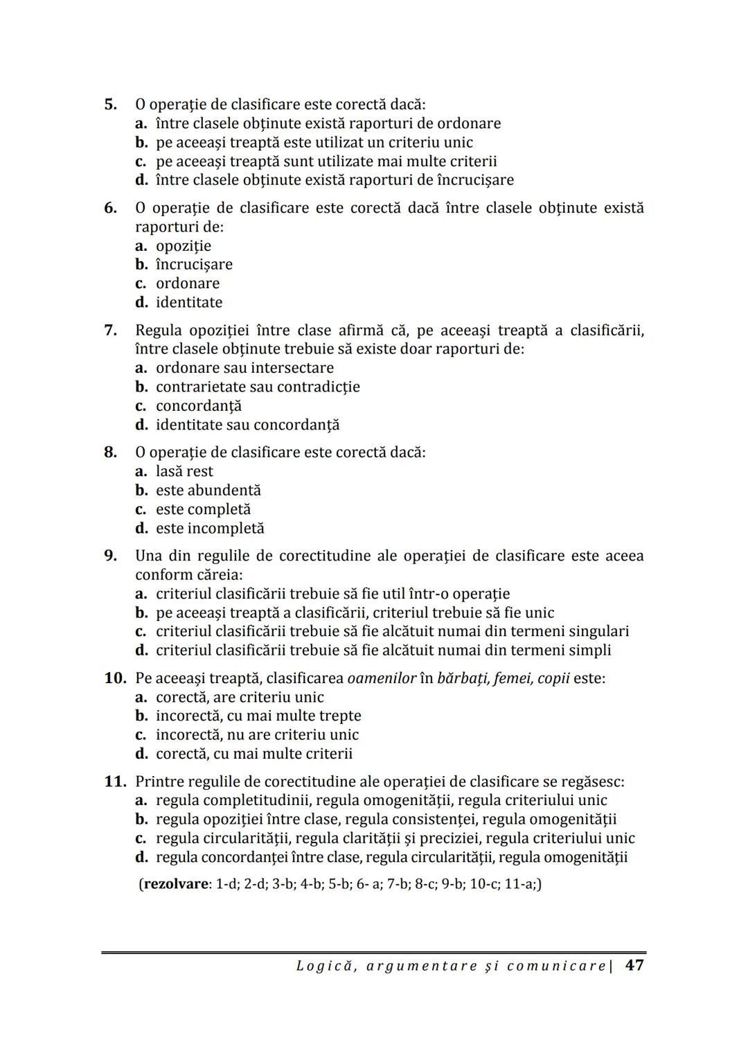 Florin IORGA
Marcel RUS
LOGICĂ, ARGUMENTARE
ȘI COMUNICARE
GHID COMPLET pentru Bacalaureat
➤ Sinteze teoretice
➤ 30 de teste
➤ Bareme şi rezo