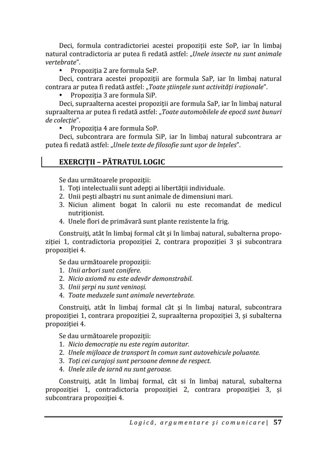 Florin IORGA
Marcel RUS
LOGICĂ, ARGUMENTARE
ȘI COMUNICARE
GHID COMPLET pentru Bacalaureat
➤ Sinteze teoretice
➤ 30 de teste
➤ Bareme şi rezo