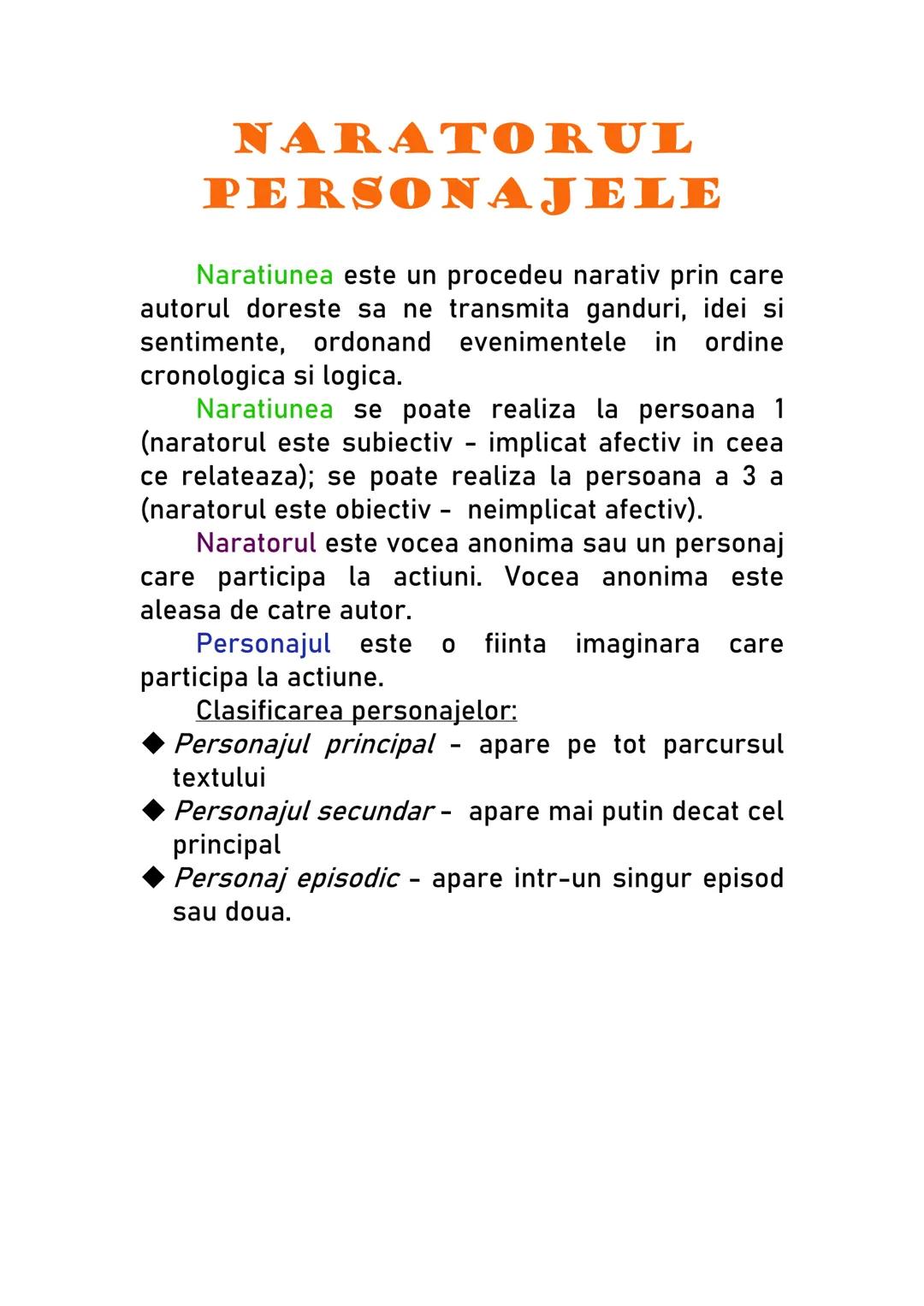 # NARATORUL
# PERSONAJELE
Naratiunea este un procedeu narativ prin care
autorul doreste sa ne transmita ganduri, idei si
sentimente, ordona
