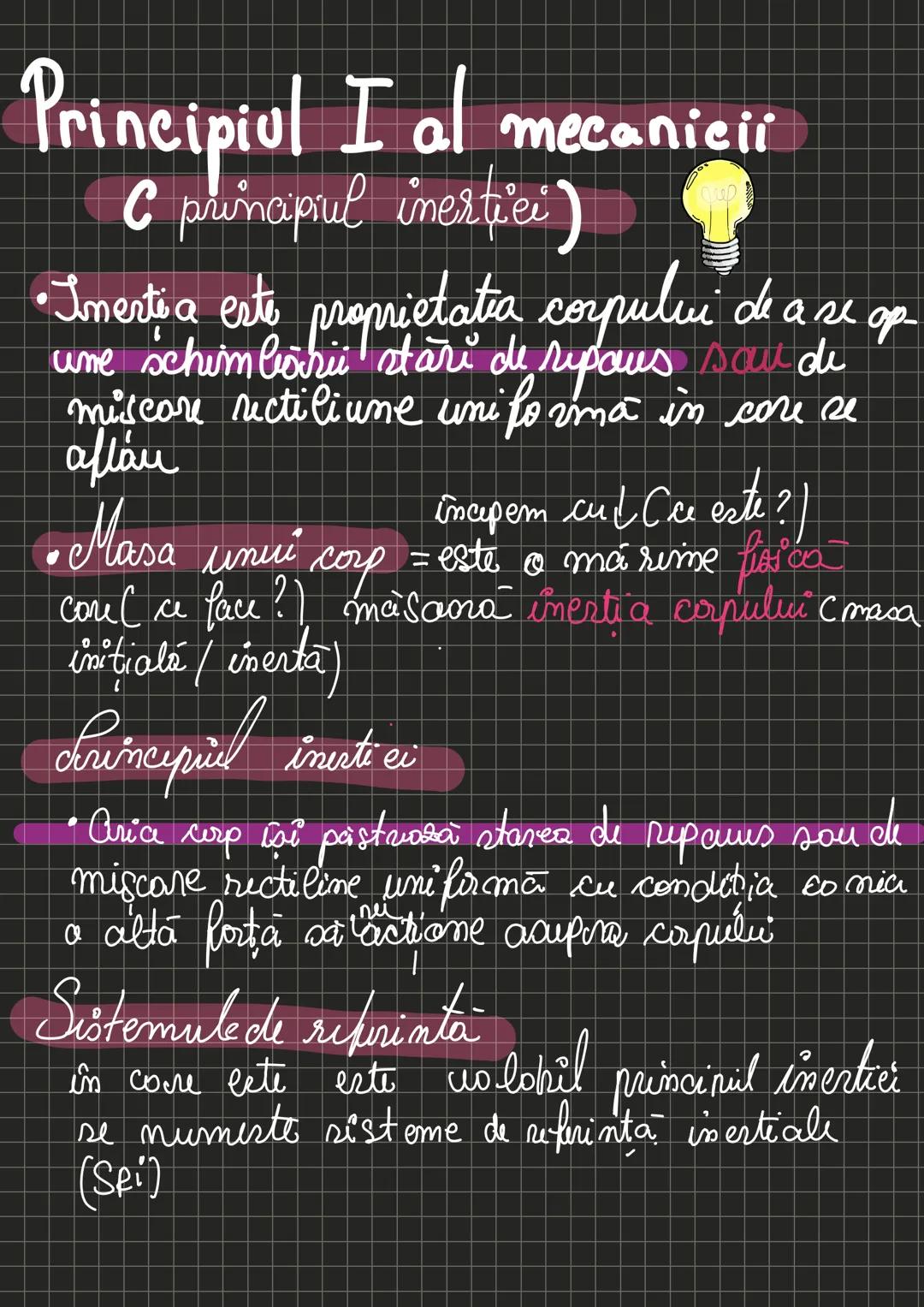 # Principiul I al mecanicii
C principiul inertiei)
• Inertia este proprietatea corpului de a se op
une schimbõhii stări de repous sau de
mi