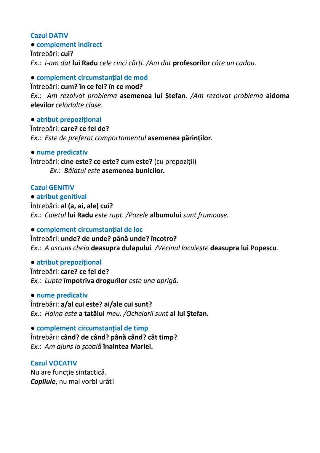 # Funcţii sintactice tipice pe cazuri
• sintactic este tipic pentru substantive:
- să poată îndeplini funcţia de subiect al propoziţiei,