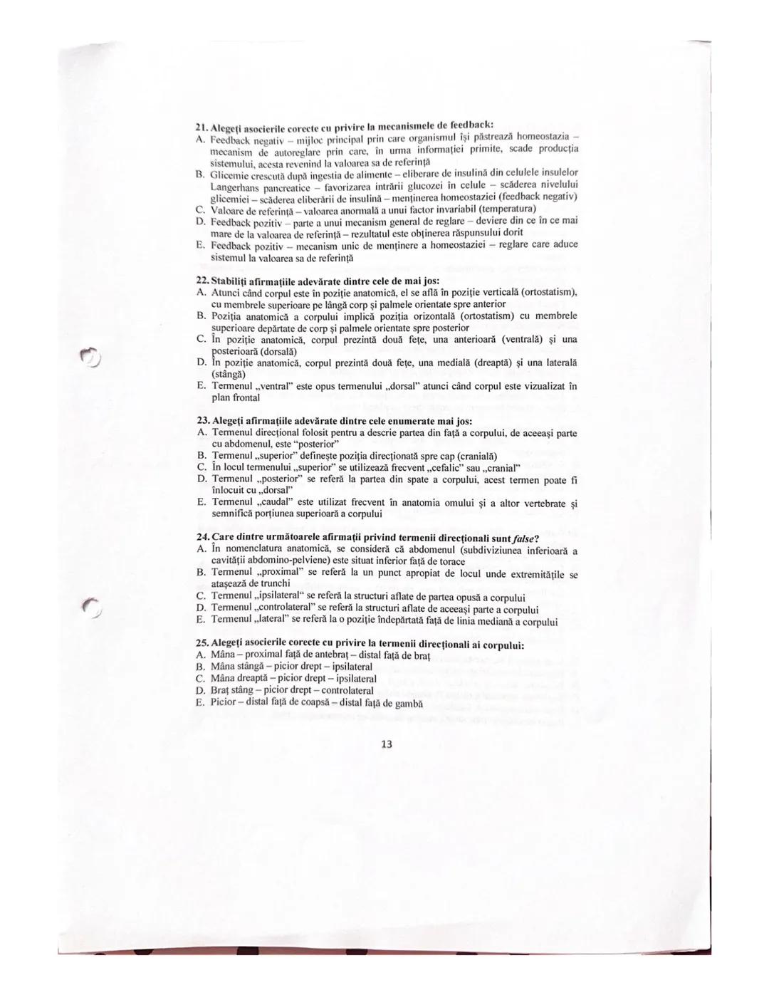 CAPITOLUL 1
Introducere în anatomie şi fiziologie.
Celulele şi fiziologia celulară
-
1. Alegeți afirmațiile adevărate dintre cele de mai jos