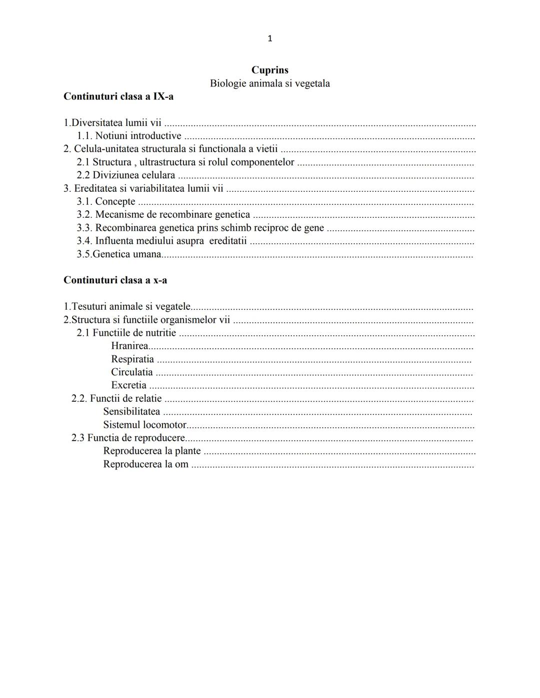 # Biologie animala si vegetala
2022
Conform programei nr.3237/05.02.2021 1
Cuprins
Biologie animala si vegetala
Continuturi clasa a IX-a