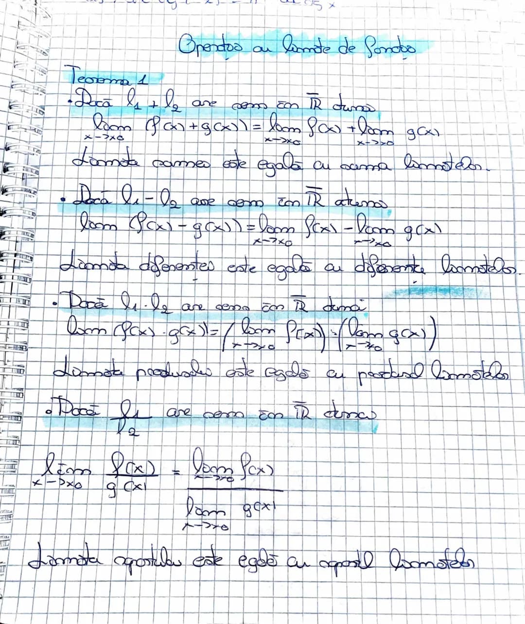 T
Teorema 1
Opendos au leomte de Sondoo
•Dacă la + le are como am $\mathbb{R}$ dans
loom (Box)+g(x)) = loom 90x + loom 90x1
メーフメ
Loomota cam