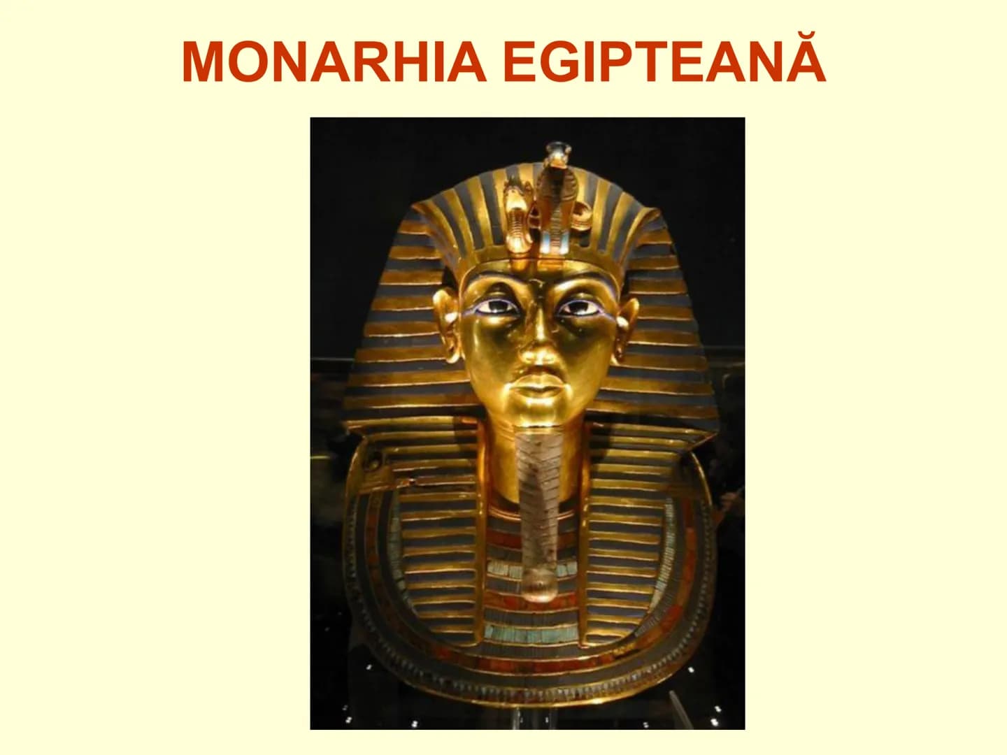 # MONARHIA EGIPTEANĂ UNIFICAREA STATULUI
EGIPTEAN
În cursul
mileniului IV î.Hr.,
s-au constituit
cele două regate
egiptene:
• Egiptul de Sus