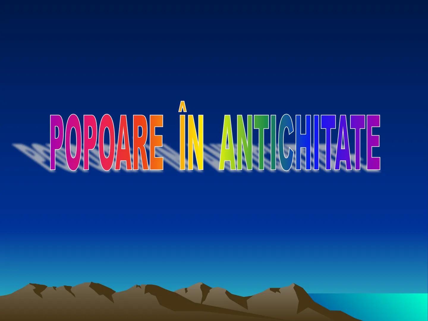 # POPOARE ÎN ANTICHITATE # Orientul Antic Schwarzes Meer
ftusias
Reich der Kanesch
Hethiter
Ma
Mykenischer
Kulturkreis
arsos
Neppa
Byblos
M