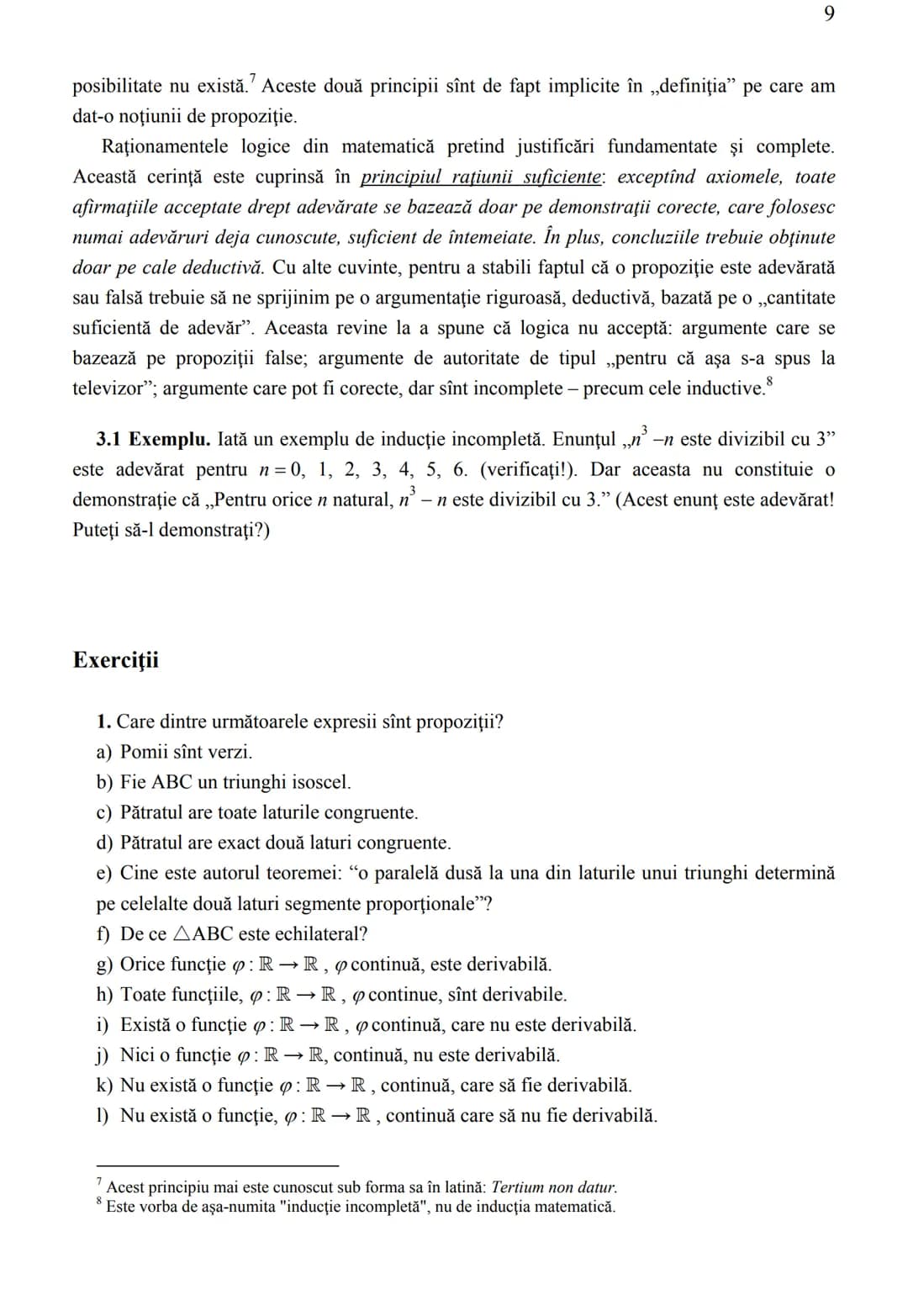 Aurelian Claudiu VOLF
Logică şi teoria mulţimilor
Universitatea „Al. I Cuza” Iaşi
2020
Unele părţi ale versiunilor preliminare ale acest