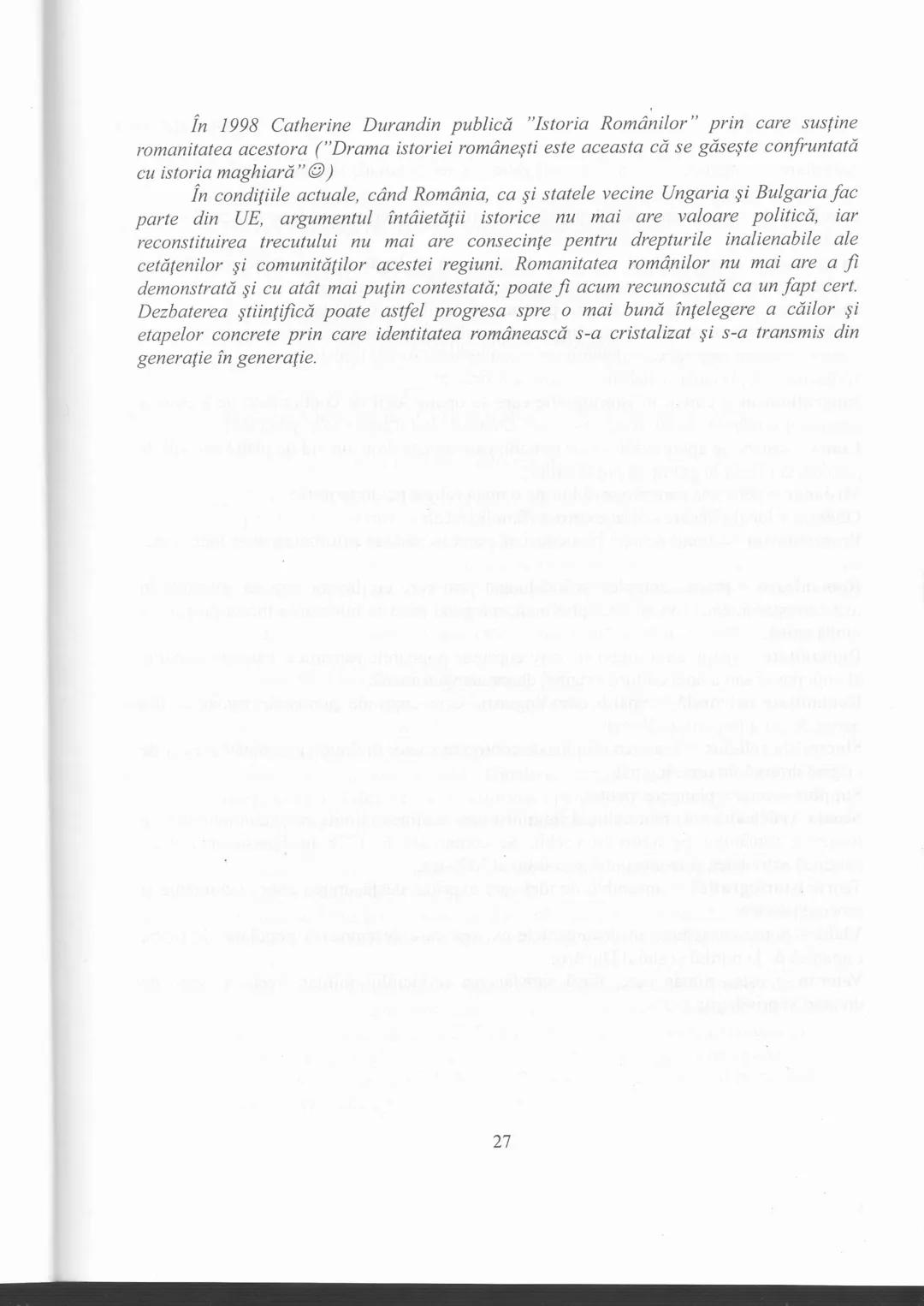 # Capitolul I
Popoare și spații istorice. Romanitatea românilor în viziunea istoricilor
Romanitatea românilor se referă la faptul că popor