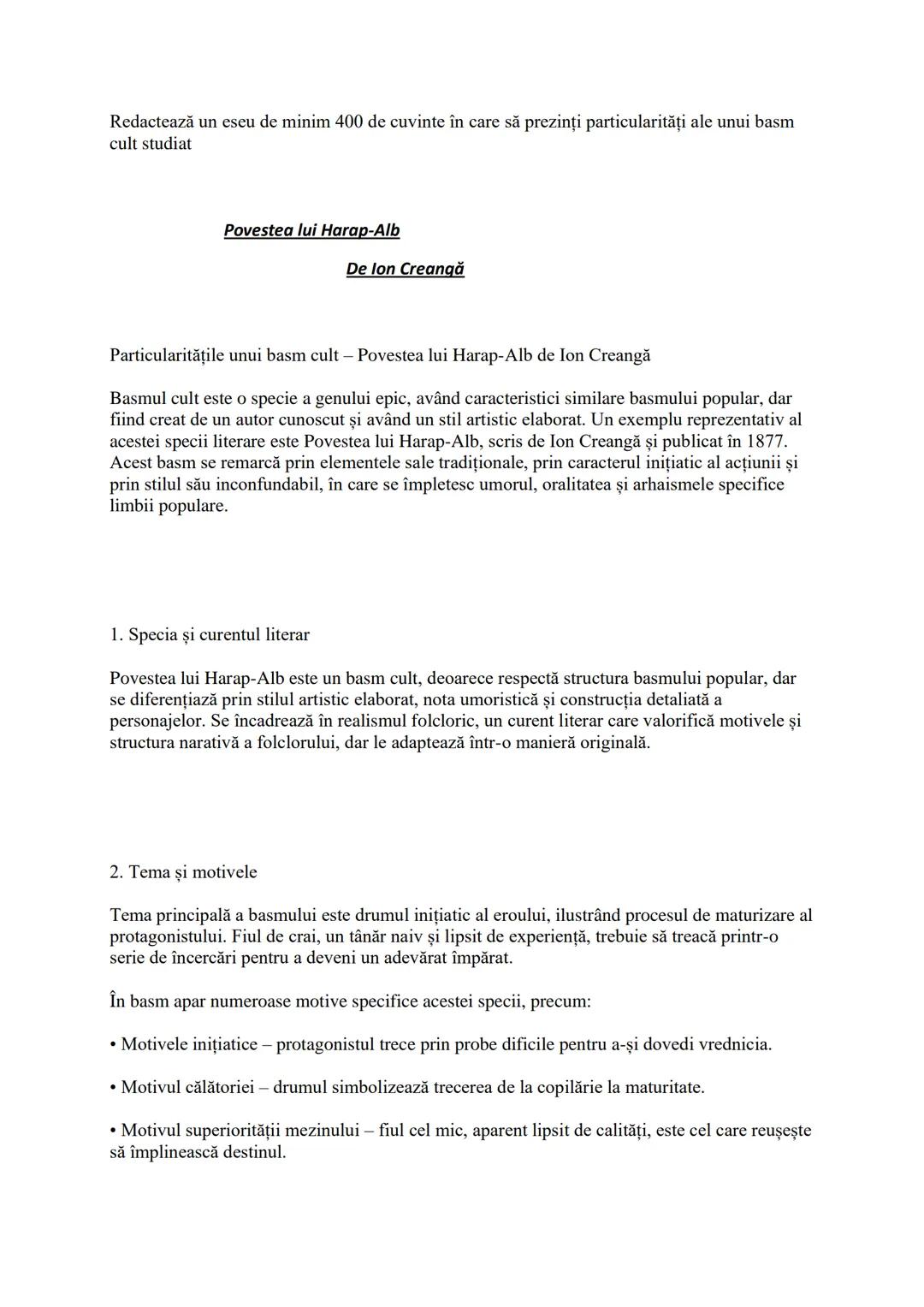 Redactează un eseu de minim 400 de cuvinte în care să prezinți particularități ale unui basm
cult studiat
# Povestea lui Harap-Alb
### De