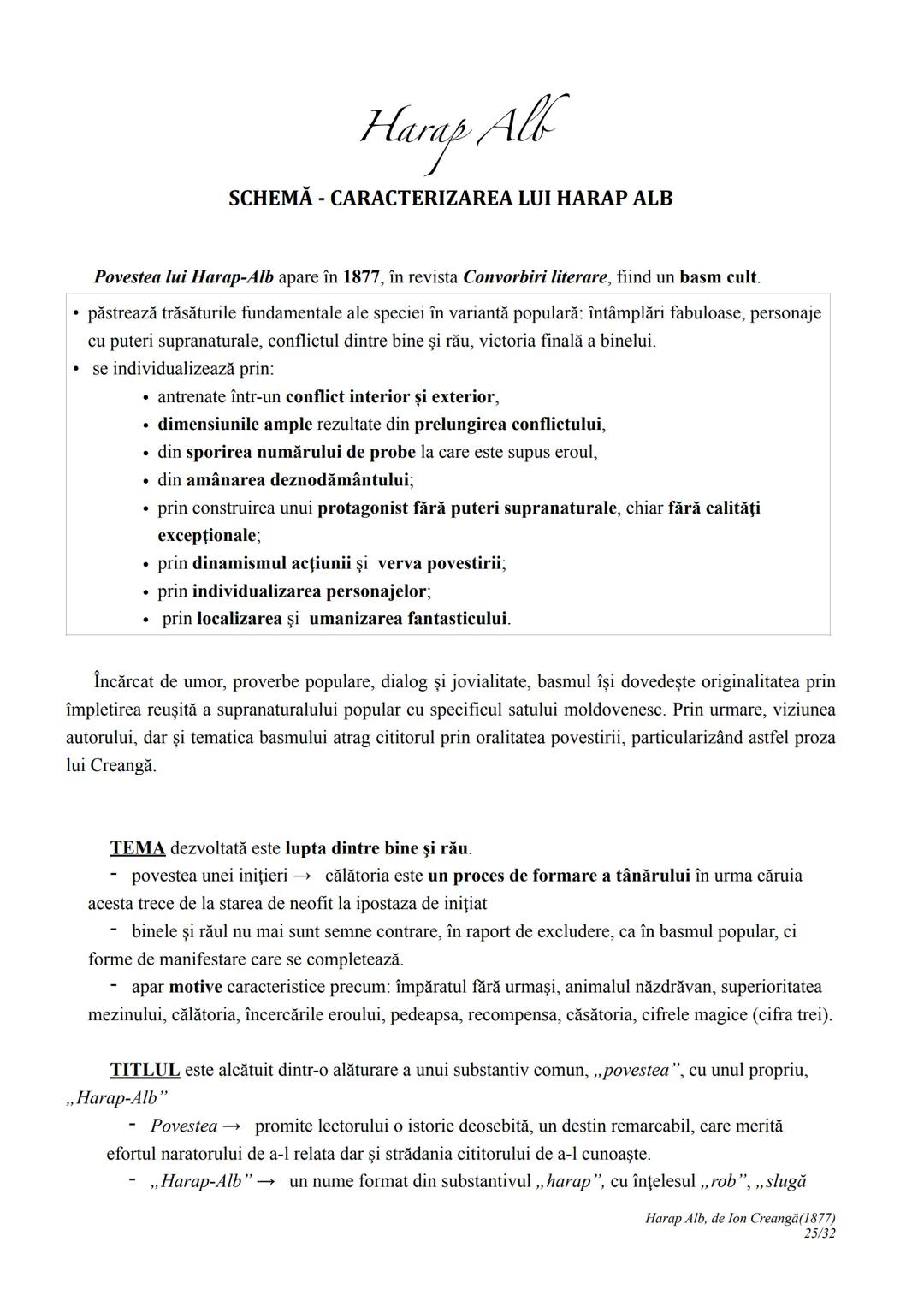 --- OCR Start ---
Harap Alb
Ion Creangă
1877
I. CONTEXTUALIZARE ȘI ÎNCADRARE
Povestea lui Harap-Alb apare în 1877, în revista Convorbiri lit