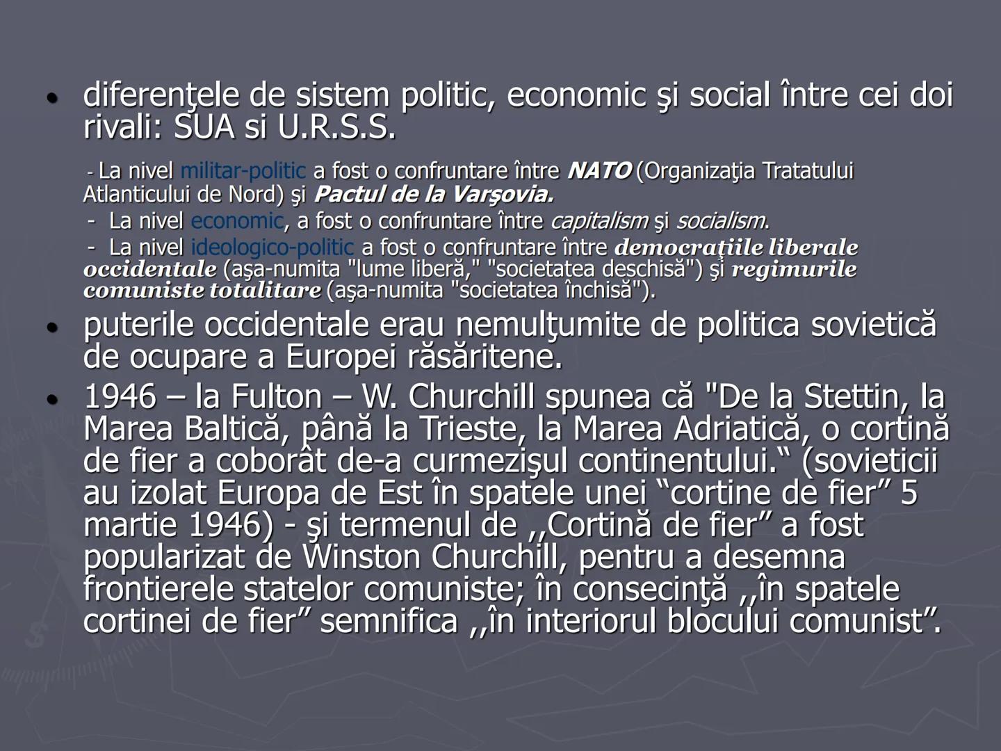 # Razboiul
# Rece
1947-1991 Războiul Rece (1947-1991) a fost
o confruntare deschisă, nonmilitară şi
limitată, care s-a dezvoltat
după Al D