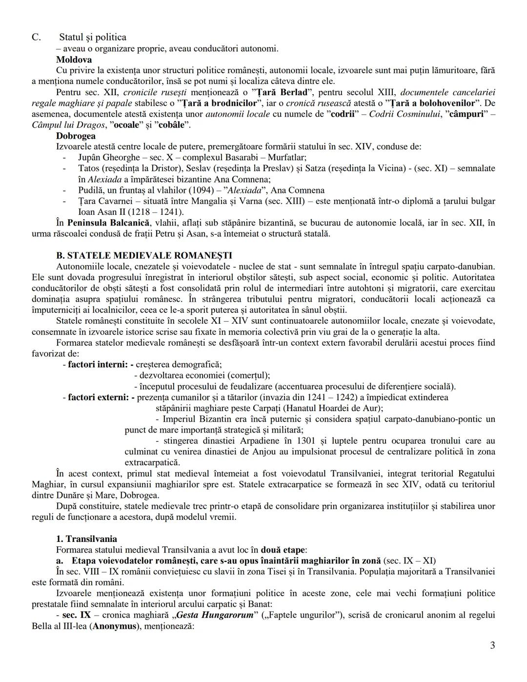 C. Statul şi politica
AUTONOMIILE LOCALE ŞI INSTITUŢIILE CENTRALE
IN SPAŢIUL ROMANESC (SEC. IX-XVIII)
În sec. IX - XIII, în urma destrămăr