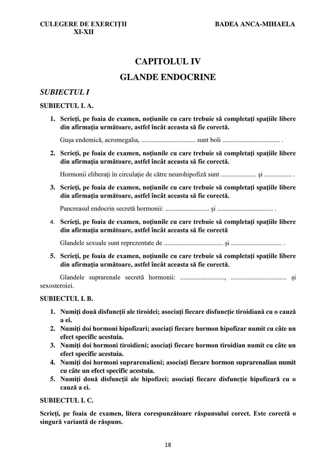 BADEA ANCA-MIHAELA
ISBN 978-973-0-37214-4
BIOLOGIE
CULEGERE DE EXERCIȚII
XI-XII
Reşiţa,
2022 CULEGERE DE EXERCIȚII
XI-XII
BADEA ANCA-