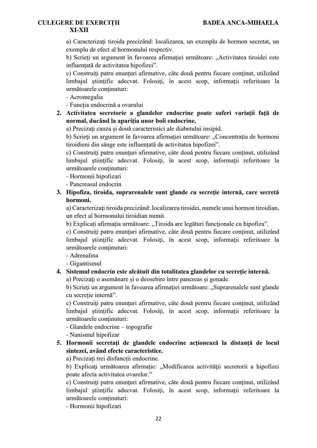 BADEA ANCA-MIHAELA
ISBN 978-973-0-37214-4
BIOLOGIE
CULEGERE DE EXERCIȚII
XI-XII
Reşiţa,
2022 CULEGERE DE EXERCIȚII
XI-XII
BADEA ANCA-