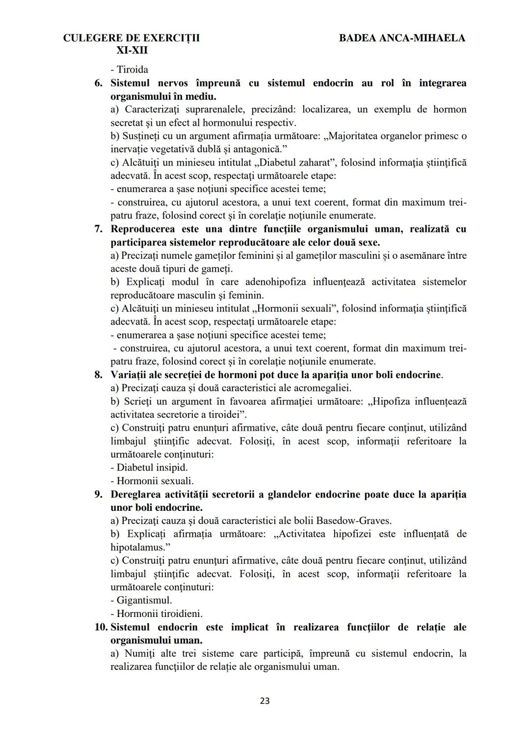 BADEA ANCA-MIHAELA
ISBN 978-973-0-37214-4
BIOLOGIE
CULEGERE DE EXERCIȚII
XI-XII
Reşiţa,
2022 CULEGERE DE EXERCIȚII
XI-XII
BADEA ANCA-