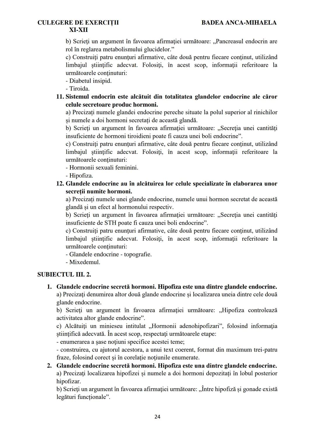 BADEA ANCA-MIHAELA
ISBN 978-973-0-37214-4
BIOLOGIE
CULEGERE DE EXERCIȚII
XI-XII
Reşiţa,
2022 CULEGERE DE EXERCIȚII
XI-XII
BADEA ANCA-