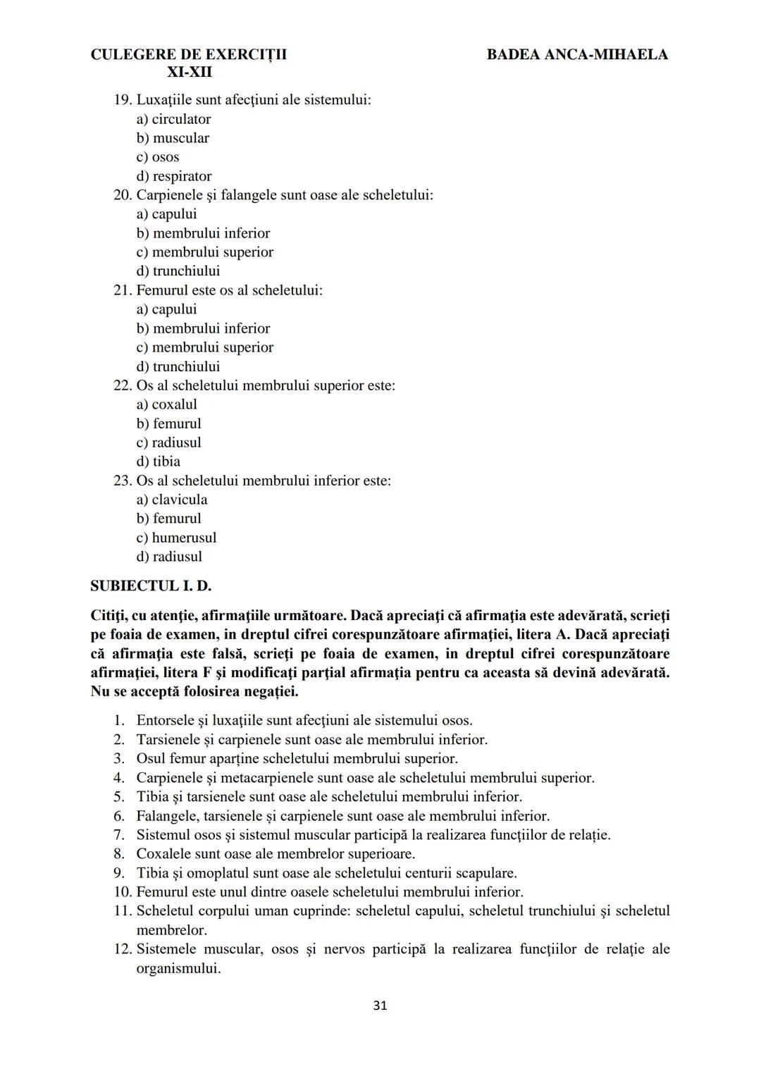 BADEA ANCA-MIHAELA
ISBN 978-973-0-37214-4
BIOLOGIE
CULEGERE DE EXERCIȚII
XI-XII
Reşiţa,
2022 CULEGERE DE EXERCIȚII
XI-XII
BADEA ANCA-