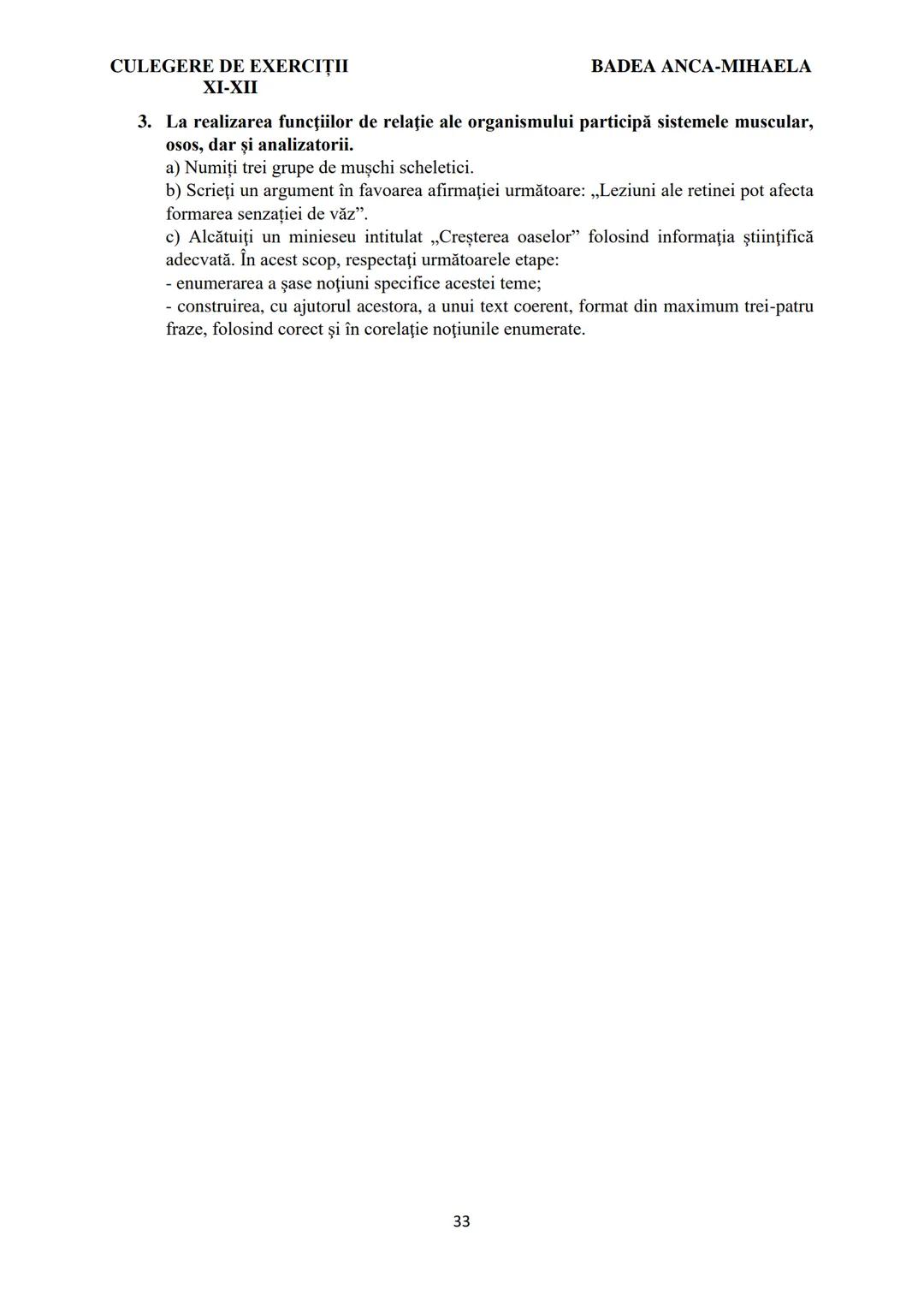 BADEA ANCA-MIHAELA
ISBN 978-973-0-37214-4
BIOLOGIE
CULEGERE DE EXERCIȚII
XI-XII
Reşiţa,
2022 CULEGERE DE EXERCIȚII
XI-XII
BADEA ANCA-