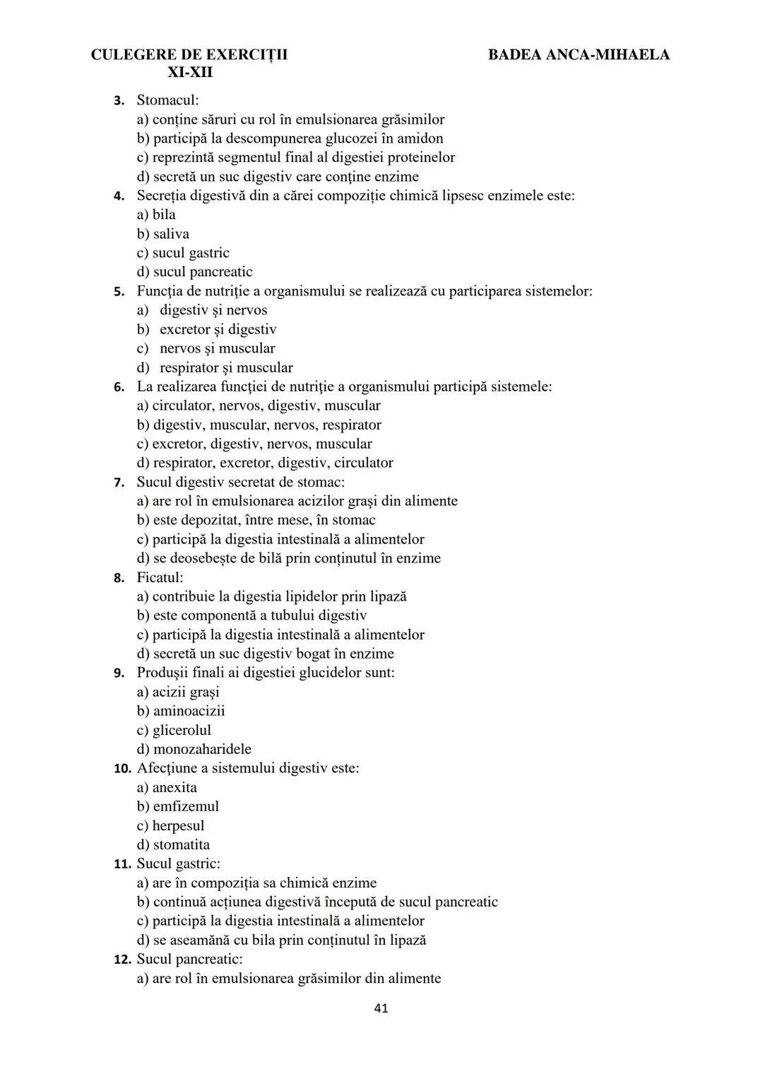 BADEA ANCA-MIHAELA
ISBN 978-973-0-37214-4
BIOLOGIE
CULEGERE DE EXERCIȚII
XI-XII
Reşiţa,
2022 CULEGERE DE EXERCIȚII
XI-XII
BADEA ANCA-