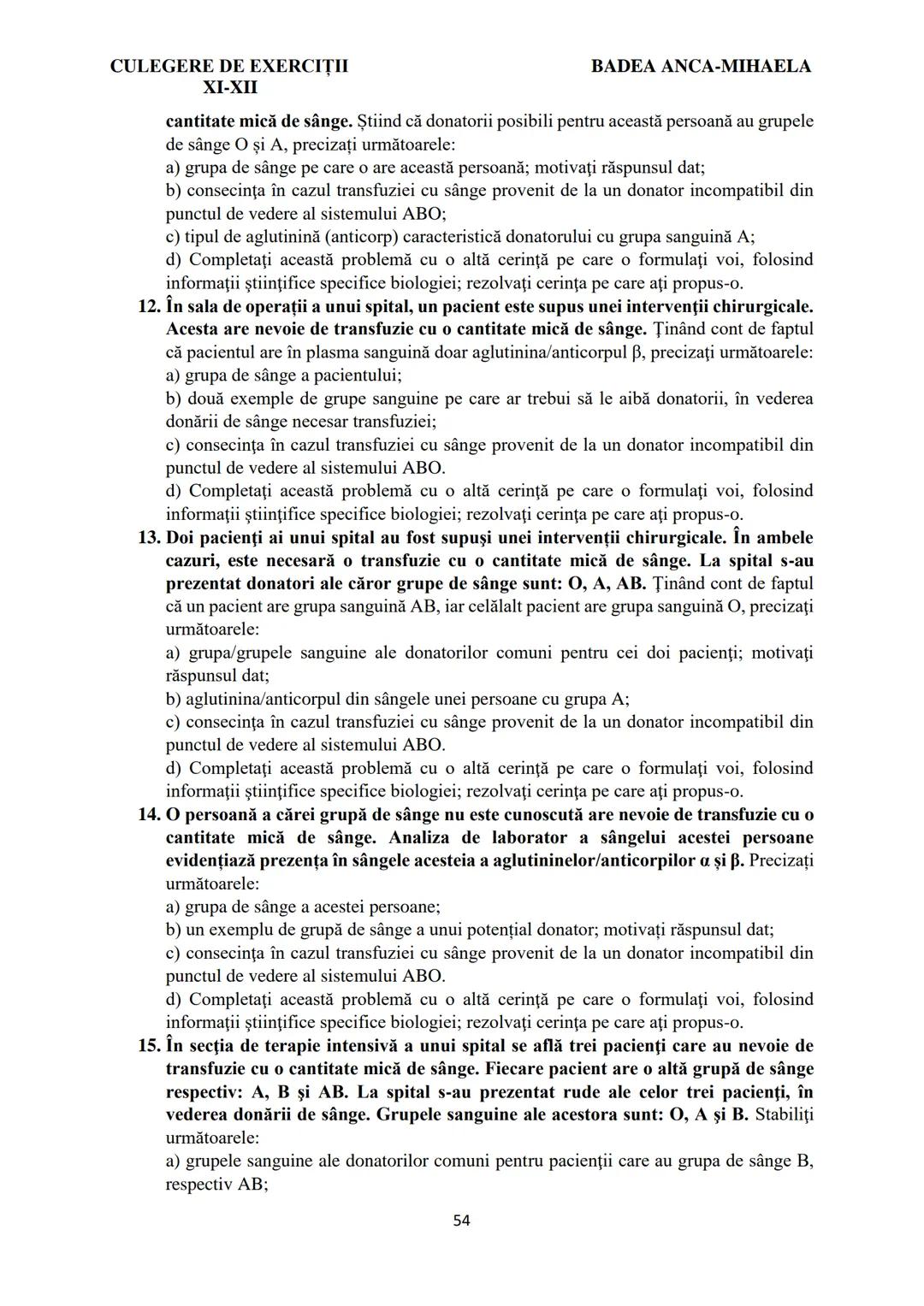 BADEA ANCA-MIHAELA
ISBN 978-973-0-37214-4
BIOLOGIE
CULEGERE DE EXERCIȚII
XI-XII
Reşiţa,
2022 CULEGERE DE EXERCIȚII
XI-XII
BADEA ANCA-