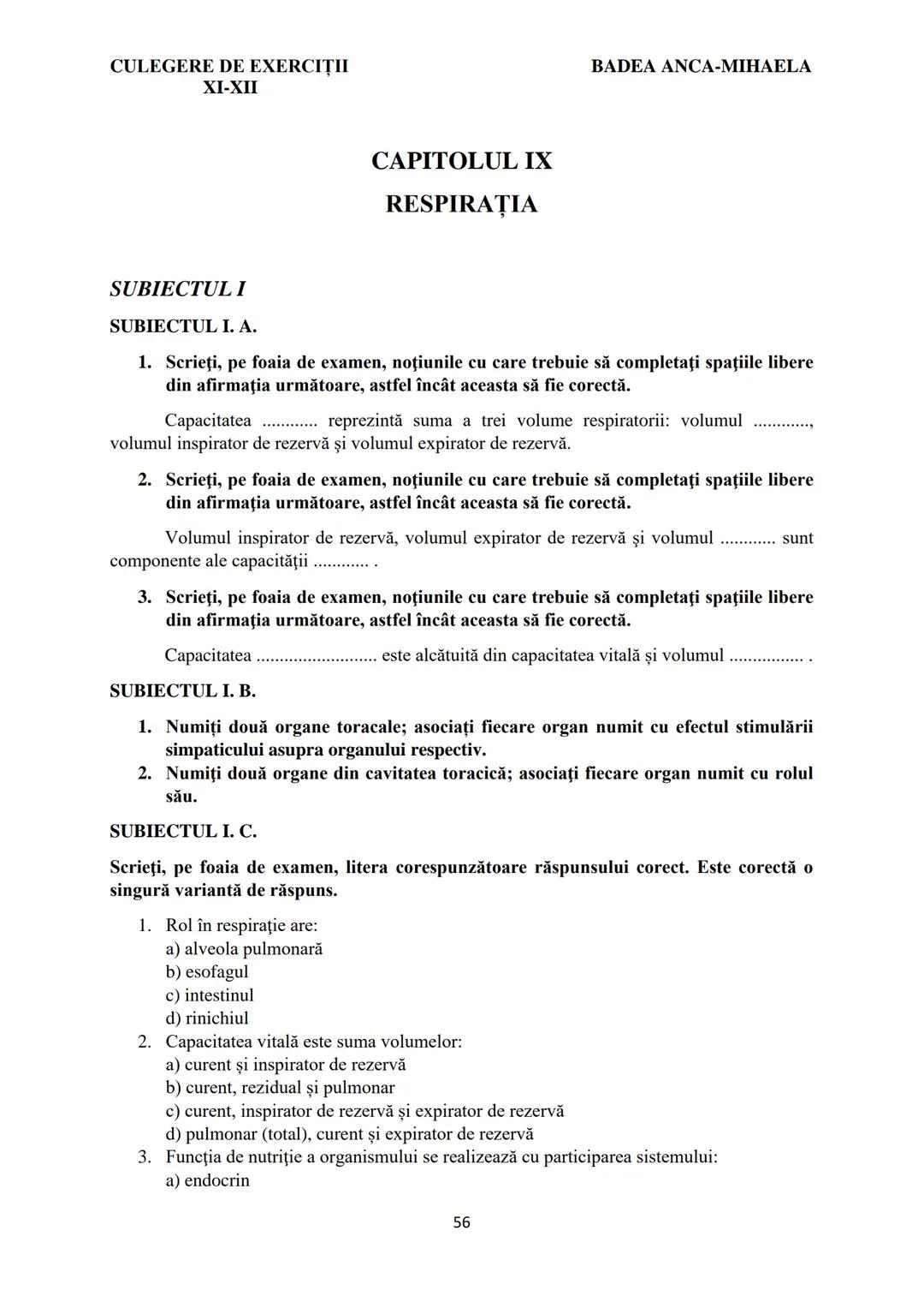 BADEA ANCA-MIHAELA
ISBN 978-973-0-37214-4
BIOLOGIE
CULEGERE DE EXERCIȚII
XI-XII
Reşiţa,
2022 CULEGERE DE EXERCIȚII
XI-XII
BADEA ANCA-