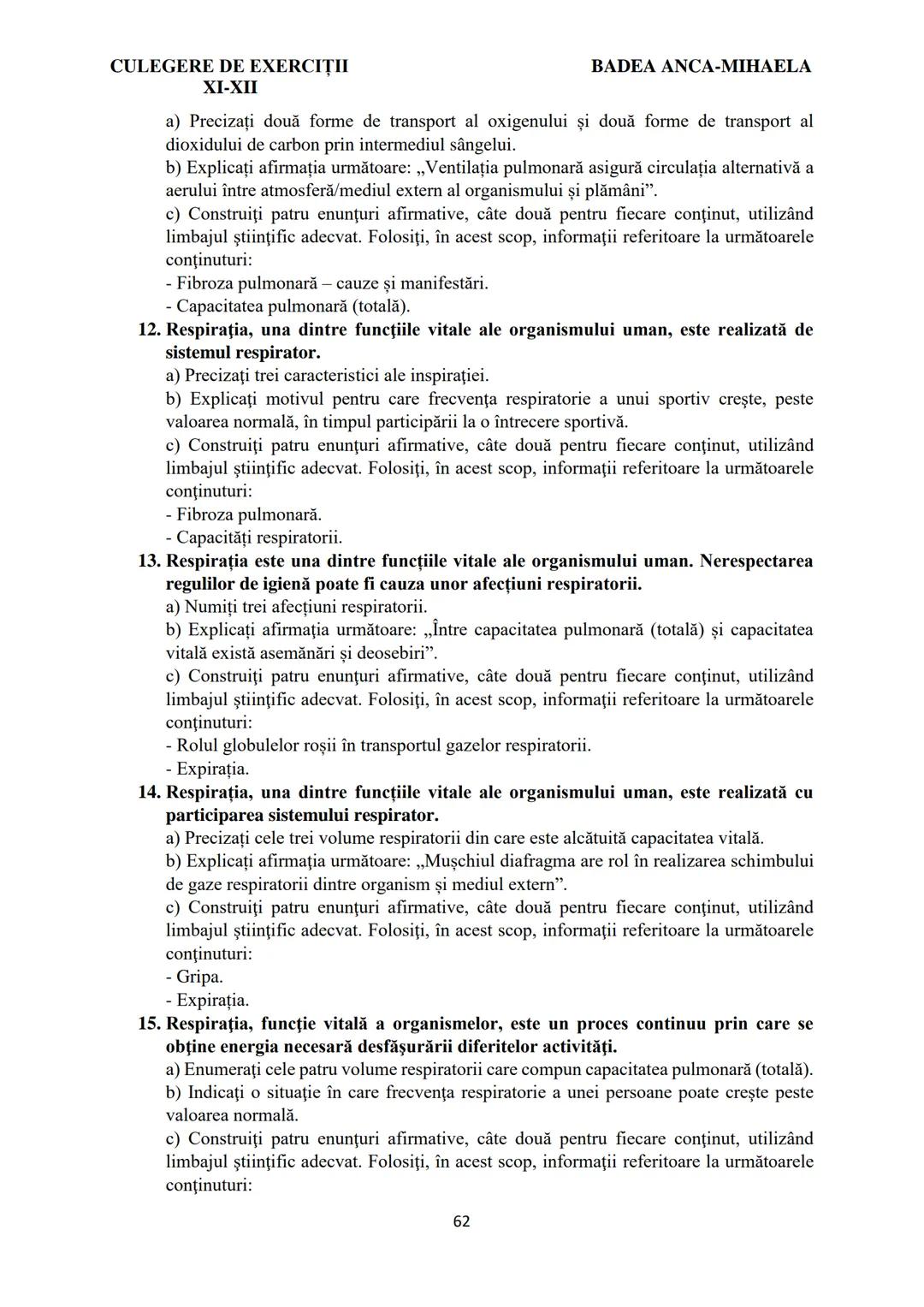 BADEA ANCA-MIHAELA
ISBN 978-973-0-37214-4
BIOLOGIE
CULEGERE DE EXERCIȚII
XI-XII
Reşiţa,
2022 CULEGERE DE EXERCIȚII
XI-XII
BADEA ANCA-