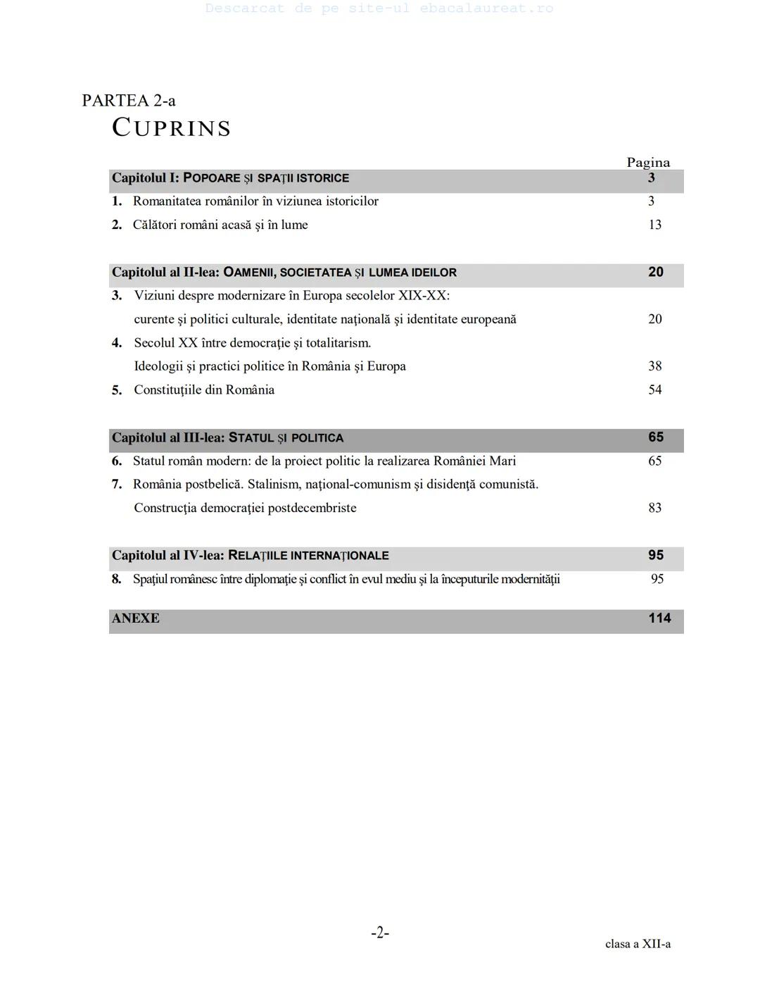 Descarcat de pe site-ul ebacalaureat.ro
Istorie
Sinteze
Bacalaureat
clasa a XII-a
(Descarcat de pe site-ul ebacalaureat.ro)
CUPRINS
Capitolu