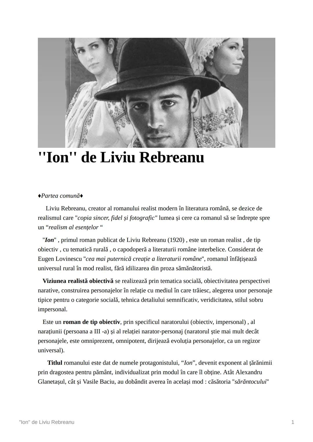 # "Ion" de Liviu Rebreanu
◆Partea comună
Liviu Rebreanu, creator al romanului realist modern în literatura română, se dezice de
realismul