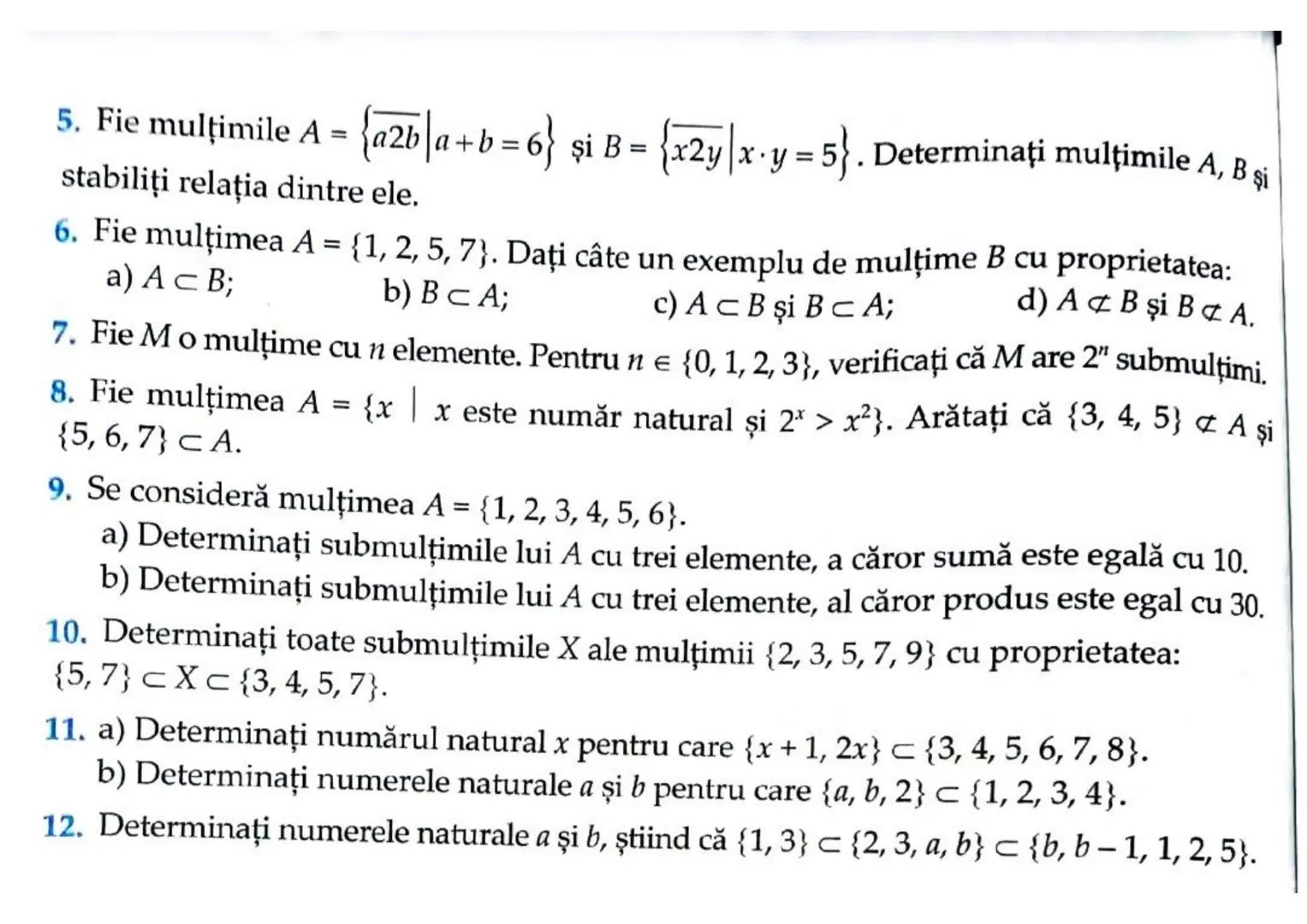 # PROBLEME PROPUSE
1. Scrieți, prin enumerarea elementelor, mulțimea literelor pentru fiecare dintre
următoarele cuvinte:
a) aritmetica;
b)