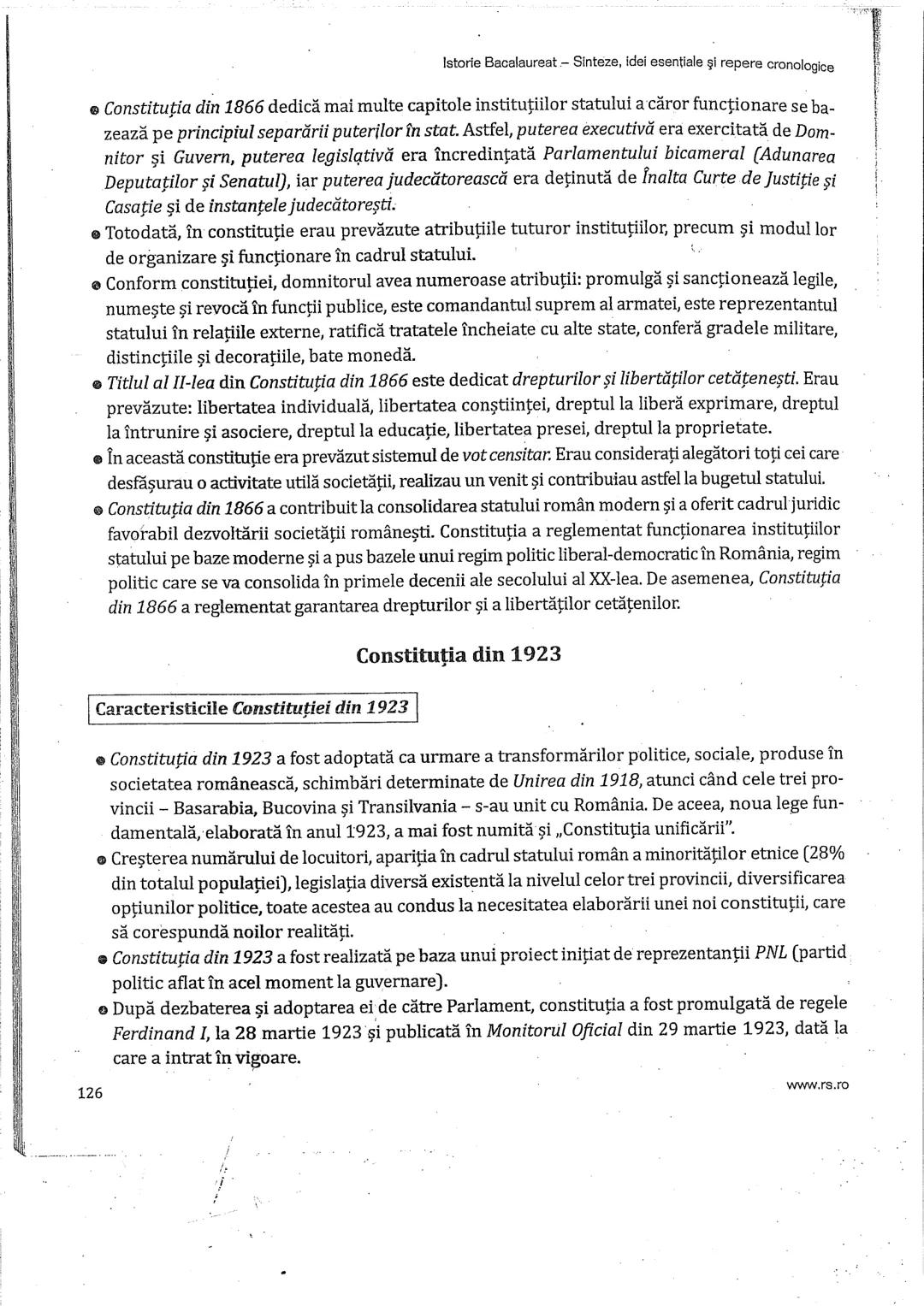 Istorie Bacalaureat - Sinteze, idei esentiale şi repere cronologice
Constituţiile României
• Constituţia este o creație a epocii moderne.