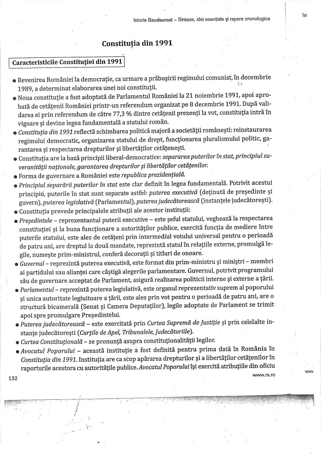 Istorie Bacalaureat - Sinteze, idei esentiale şi repere cronologice
Constituţiile României
• Constituţia este o creație a epocii moderne.