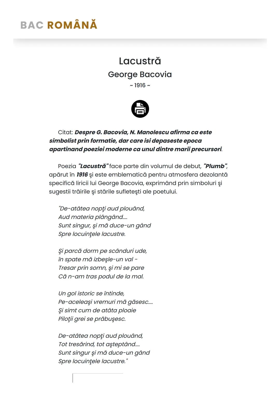 # BAC ROMÂNĂ
Lacustră
George Bacovia
~1916~
Citat: Despre G. Bacovia, N. Manolescu afirma ca este
simbolist prin formatie, dar care isi de