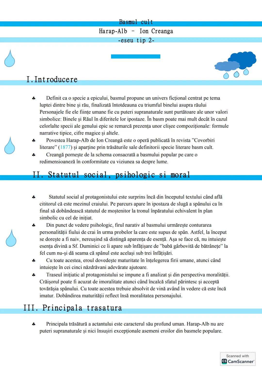 Basmul cult
Harap-Alb - Ion Creanga
-eseu tip 2-
I. Introducere
* Definit ca o specie a epicului, basmul propune un univers ficțional