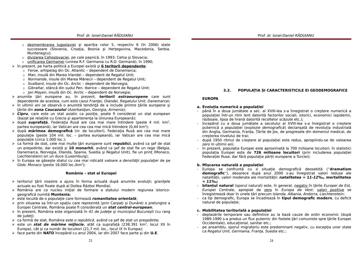 # ȘCOALA NORMALĂ „VASILE LUPU" IAŞI
Prof. dr. Ionel-Daniel RĂDUIANU
GEOGRAFIE
BAC
EUROPA - ROMÂNIA – UNIUNEA EUROPEANĂ
Estor
Danin
Rusi