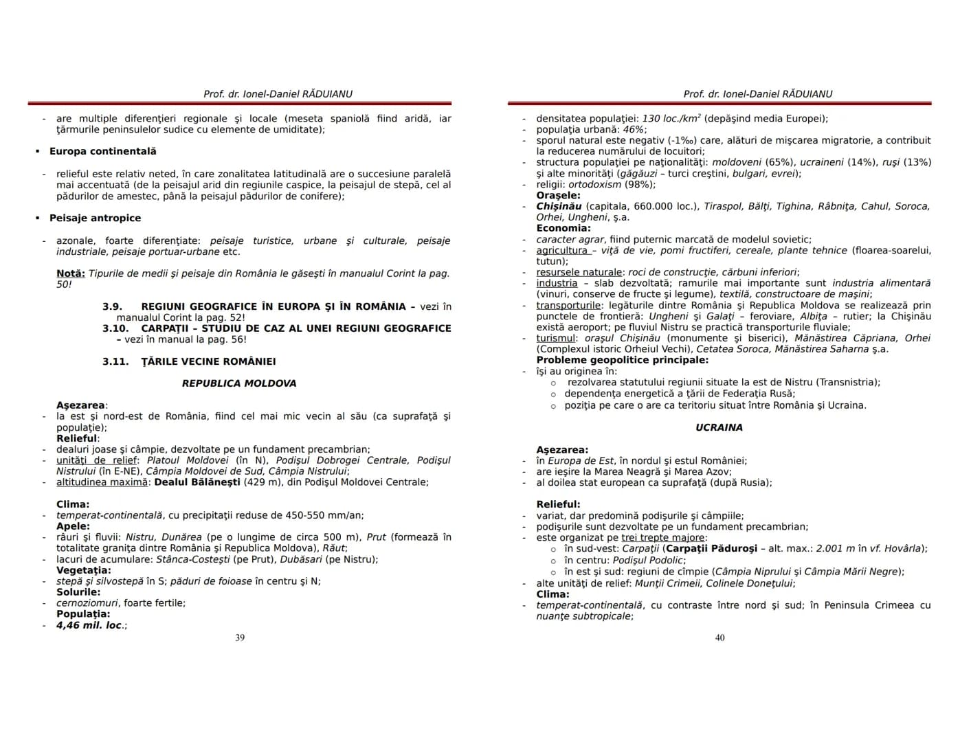 # ȘCOALA NORMALĂ „VASILE LUPU" IAŞI
Prof. dr. Ionel-Daniel RĂDUIANU
GEOGRAFIE
BAC
EUROPA - ROMÂNIA – UNIUNEA EUROPEANĂ
Estor
Danin
Rusi