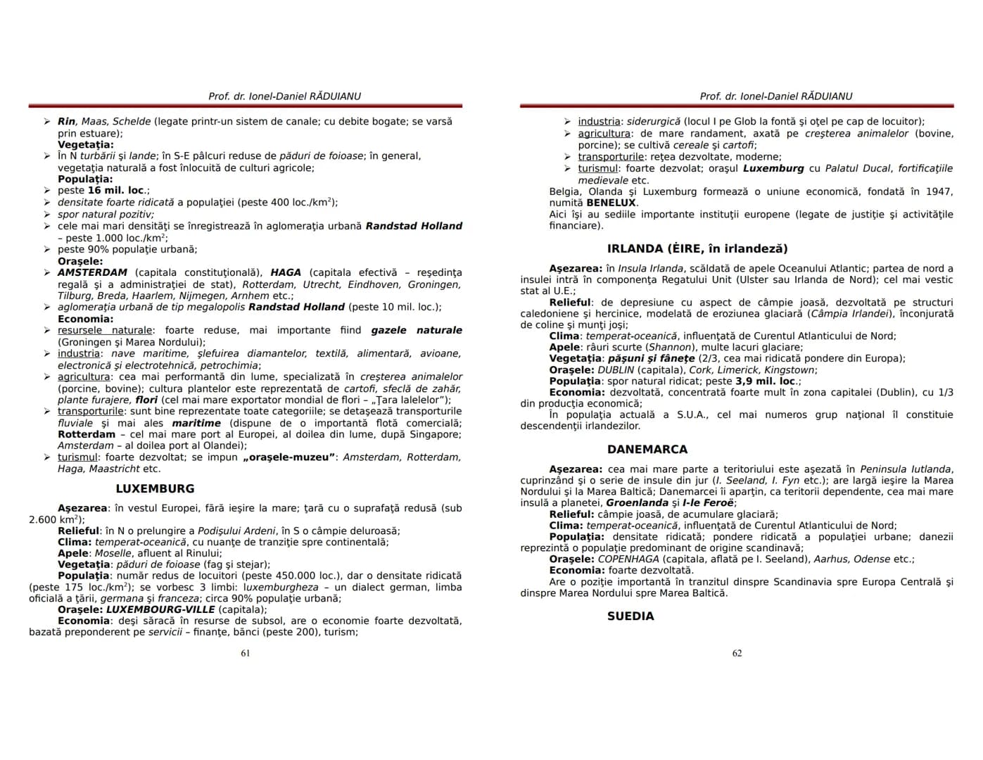 # ȘCOALA NORMALĂ „VASILE LUPU" IAŞI
Prof. dr. Ionel-Daniel RĂDUIANU
GEOGRAFIE
BAC
EUROPA - ROMÂNIA – UNIUNEA EUROPEANĂ
Estor
Danin
Rusi