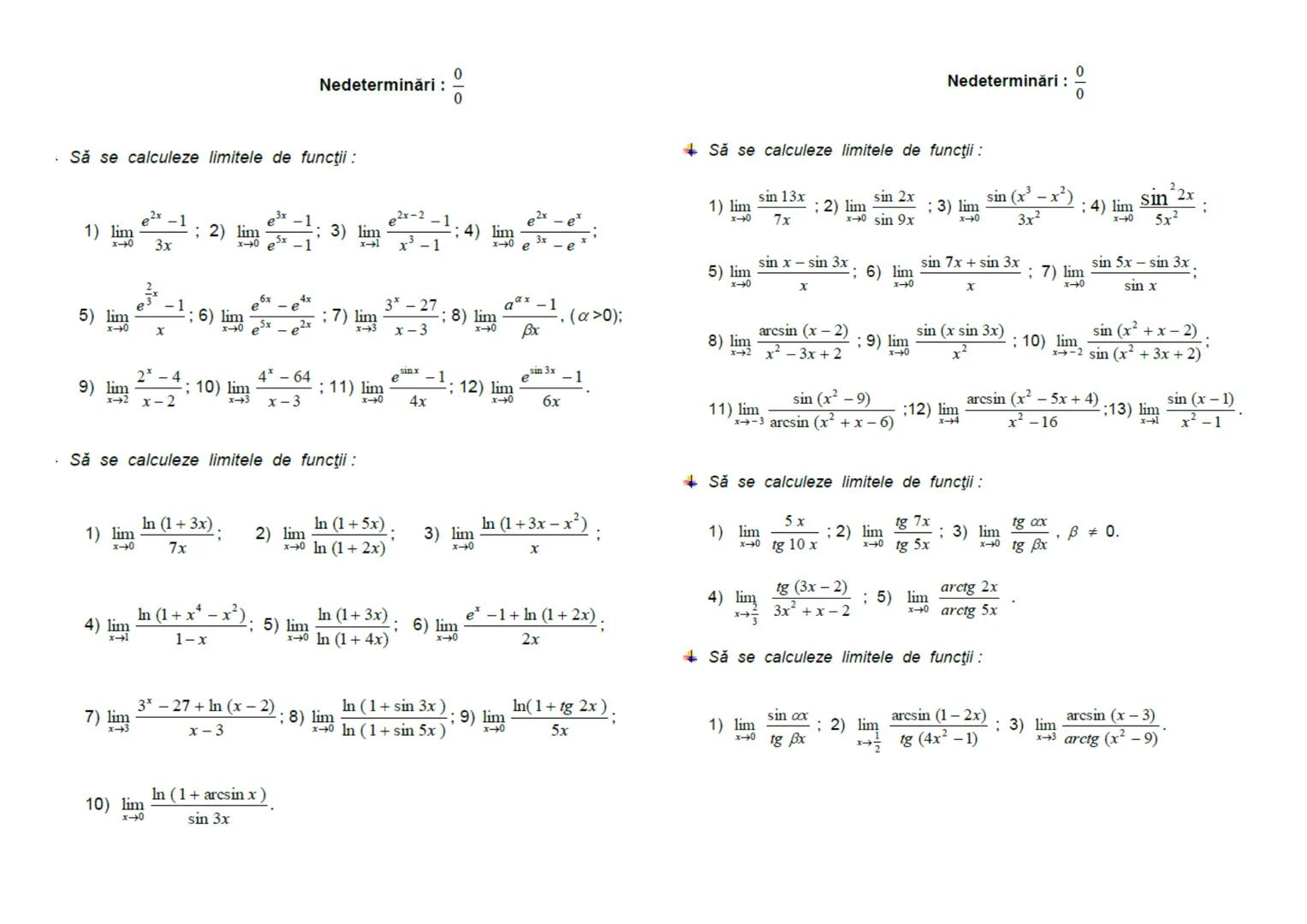 # Nedeterminări: $\frac{\infty}{\infty}$
Să se calculeze limitele de funcții:
1) $\lim_{x \to \infty} \frac{3x+8}{2x^2+5x}$ ; 2) $\lim_{x