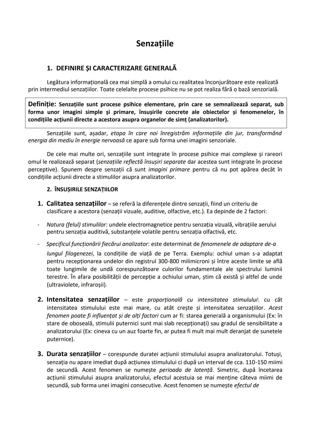 --- OCR Start ---
Senzaţiile
1. DEFINIRE ȘI CARACTERIZARE GENERALĂ
Legătura informaţională cea mai simplă a omului cu realitatea înconjurăto