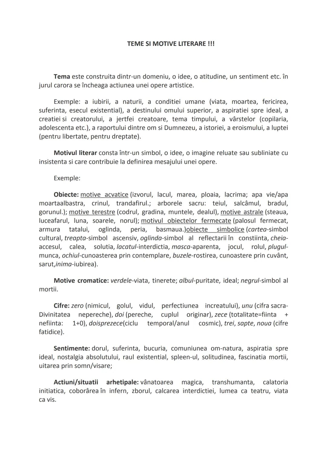 # TEME SI MOTIVE LITERARE !!!
Tema este construita dintr-un domeniu, o idee, o atitudine, un sentiment etc. în
jurul carora se încheaga act