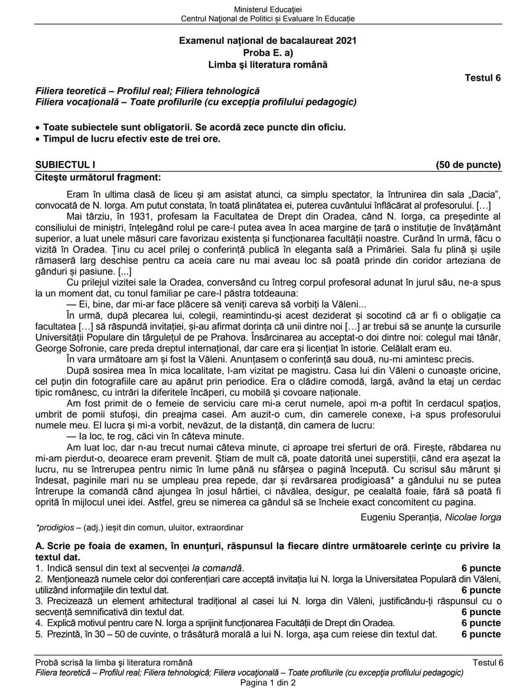 Ministerul Educaţiei
Centrul Naţional de Politici și Evaluare în Educaţie
Examenul național de bacalaureat 2021
Proba E. a)
Limba şi literat