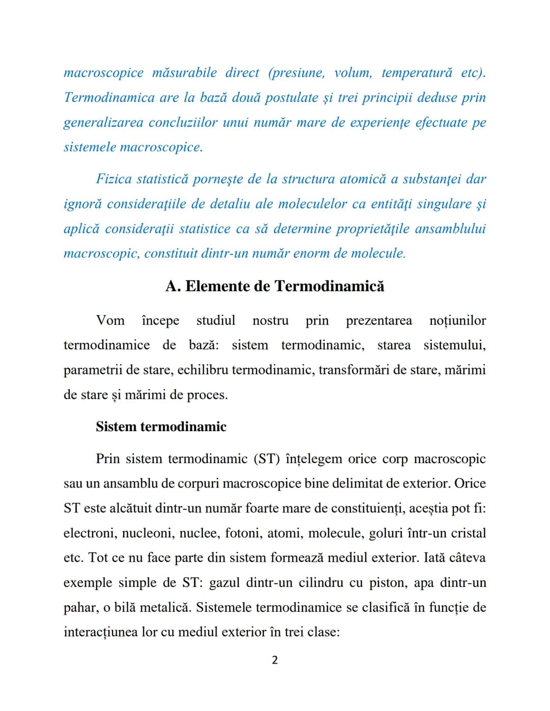# Fizică - Curs 5
# Elemente de Termodinamică și Fizică statistică – I
În următoarele două cursuri vom studia noțiuni generale de
termodin