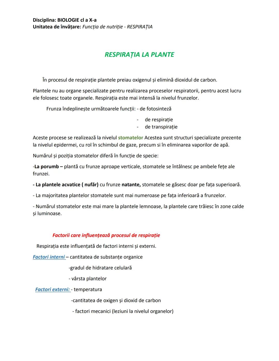 --- OCR Start ---
Disciplina: BIOLOGIE cl a X-a
Unitatea de învăţare: Funcţia de nutriţie - RESPIRAȚIA
RESPIRAȚIA LA PLANTE
În procesul de r