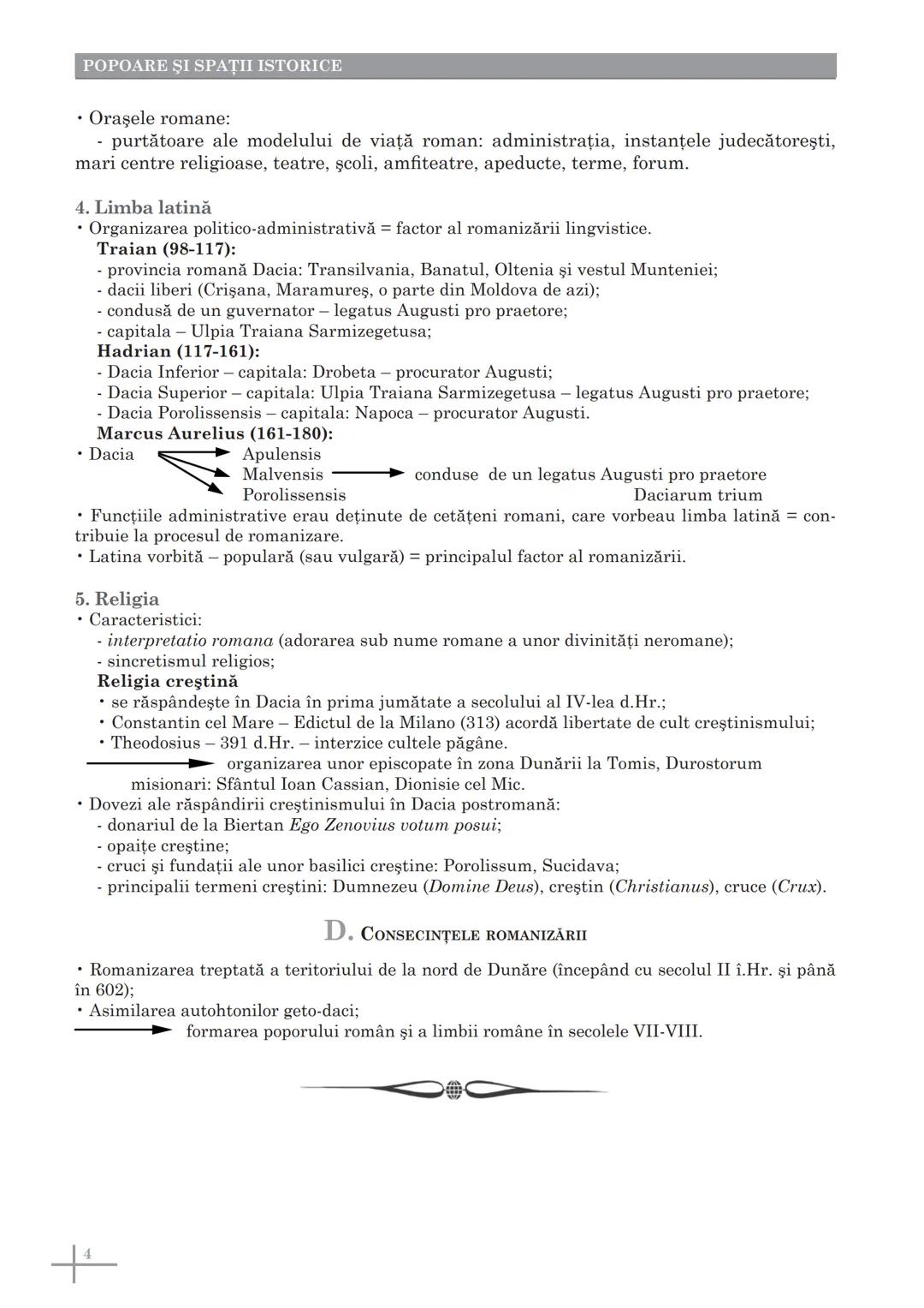 --- OCR Start ---
A. POPOARE ŞI SPAȚII ISTORICE
1
Romanitatea românilor în viziunea istoricilor
I. IDENTITATEA ROMÂNILOR
Cine sunt strămoşii