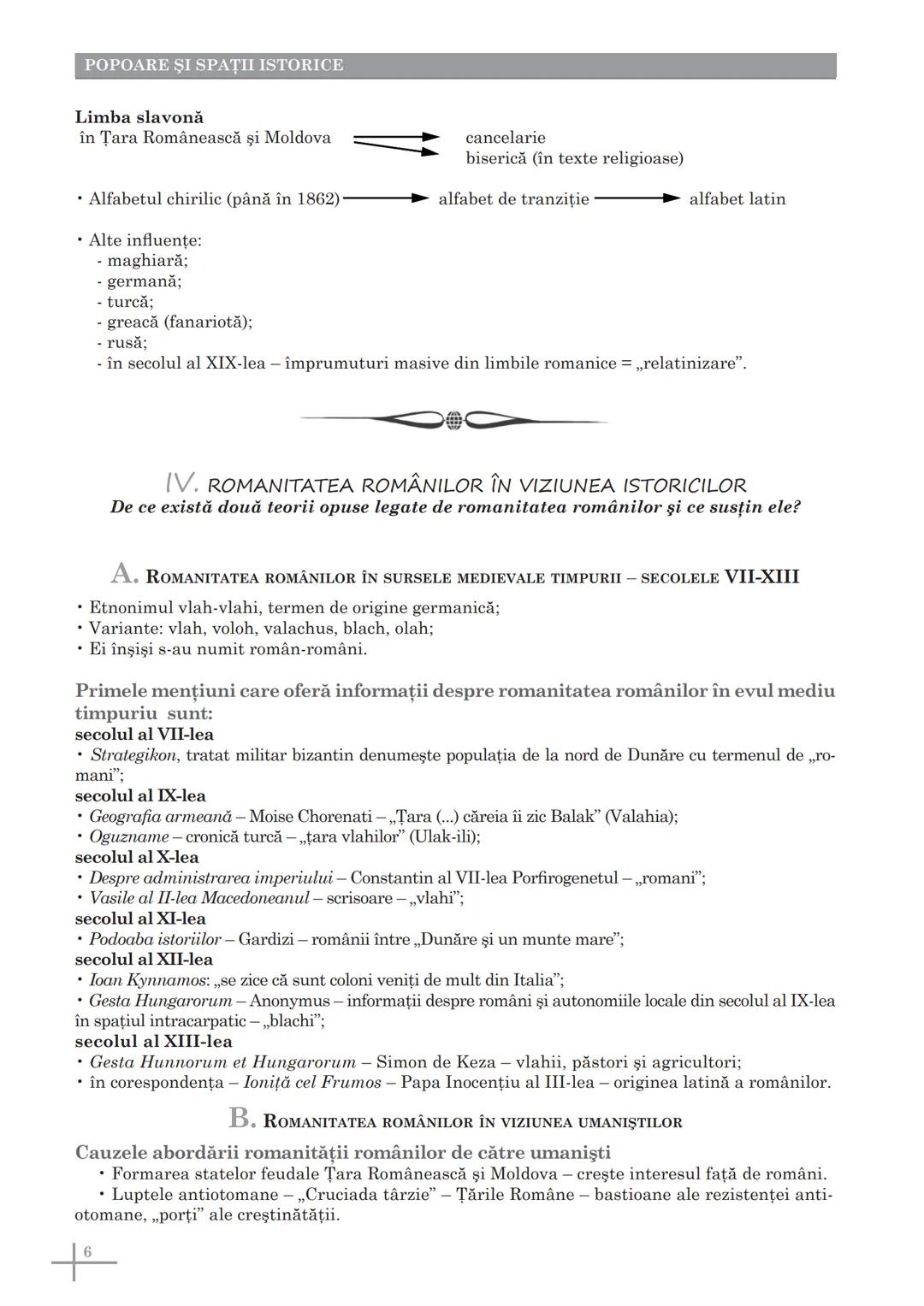 --- OCR Start ---
A. POPOARE ŞI SPAȚII ISTORICE
1
Romanitatea românilor în viziunea istoricilor
I. IDENTITATEA ROMÂNILOR
Cine sunt strămoşii