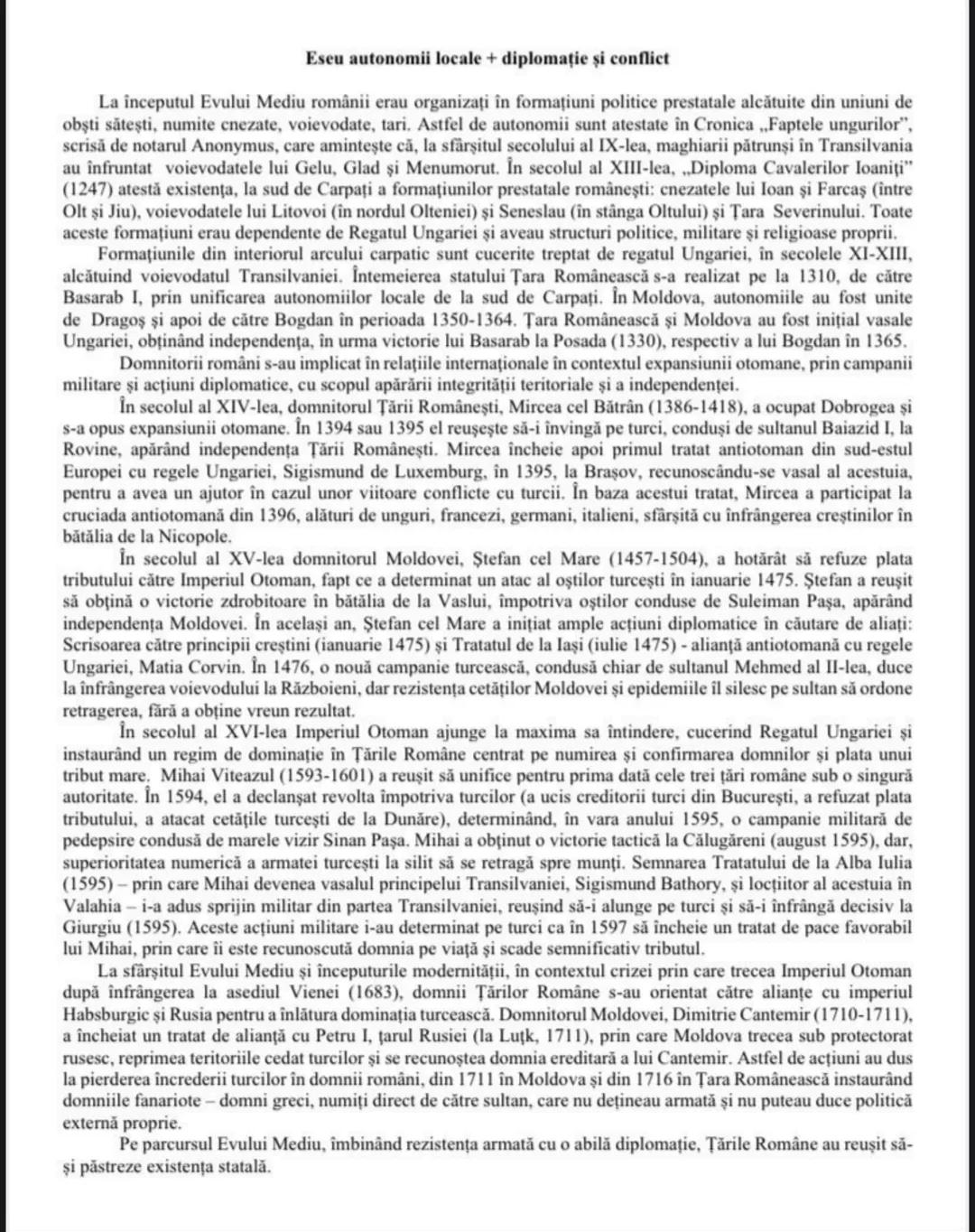 # Eseu autonomii locale + diplomatice si conflict
La începutul Evului Mediu românii erau organizați în formațiuni politice prestate alcătui