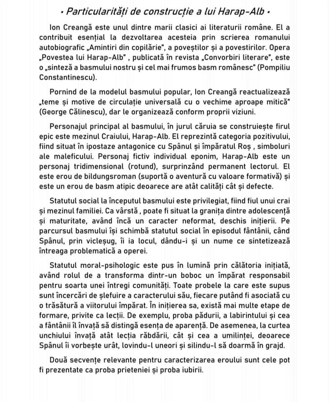 - Particularități de construcție a lui Harap-Alb.
Ion Creangă este unul dintre marii clasici ai literaturii române. El a
contribuit esenția