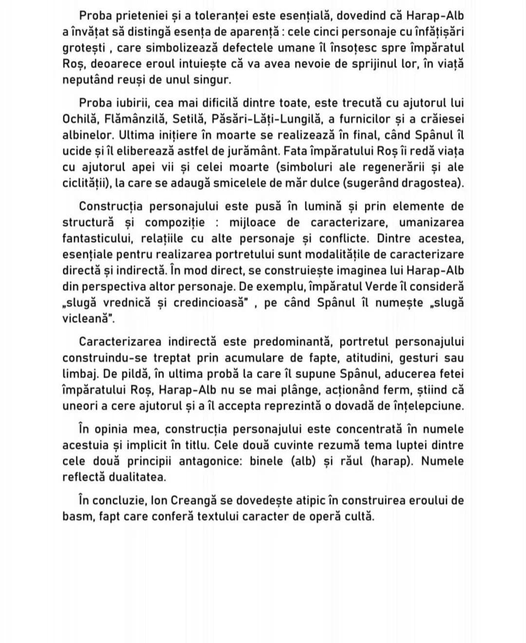 - Particularități de construcție a lui Harap-Alb.
Ion Creangă este unul dintre marii clasici ai literaturii române. El a
contribuit esenția