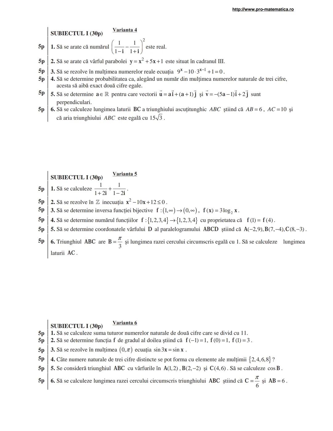 http://www.pro-matematica.ro
5p | SUBIECTUL I (30p) Varianta 1
--|--
5p | Să se determine numărul natural x din egalitatea 1+5+9+...+x=231.